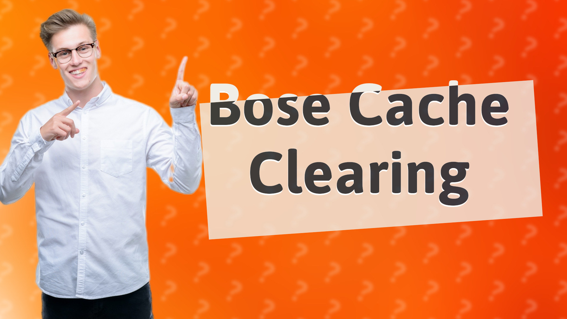 Bose Cache Clearing