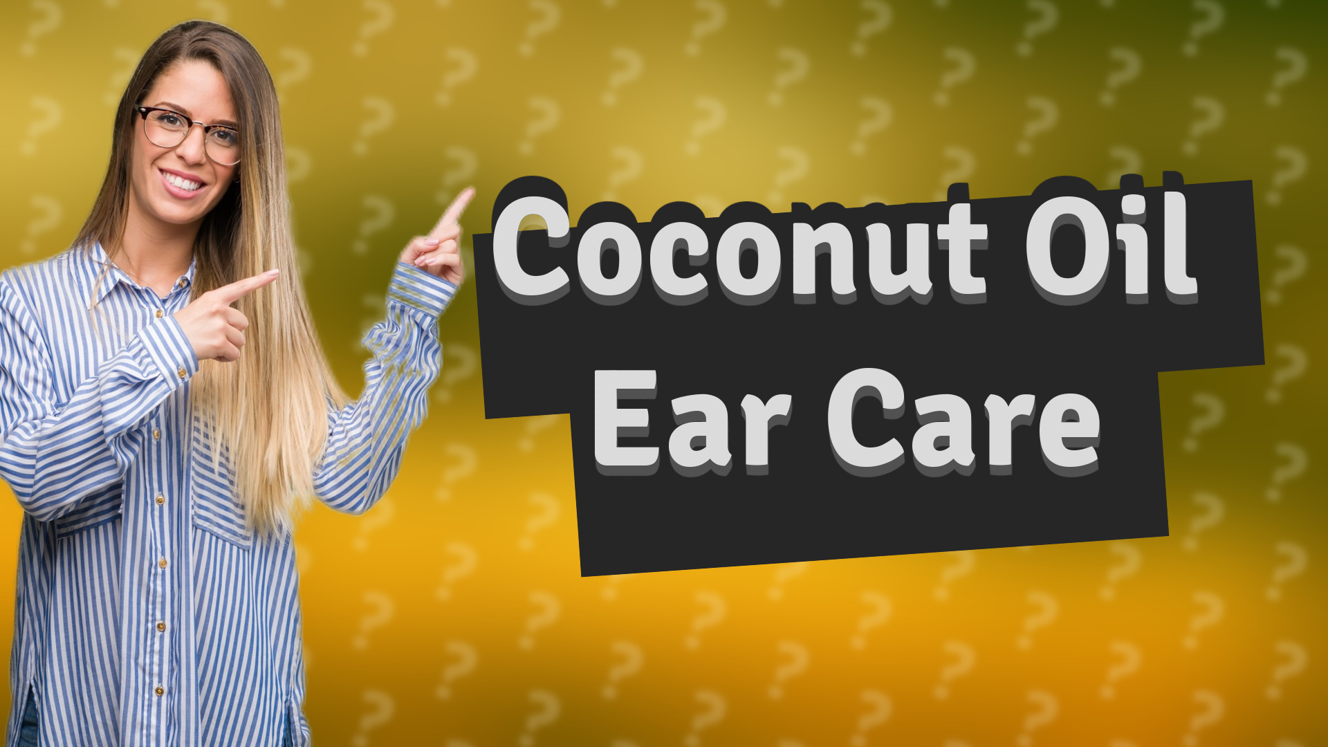 Coconut Oil Ear Care