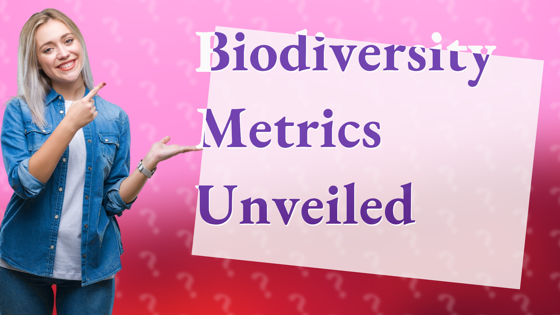 Biodiversity Metrics Unveiled