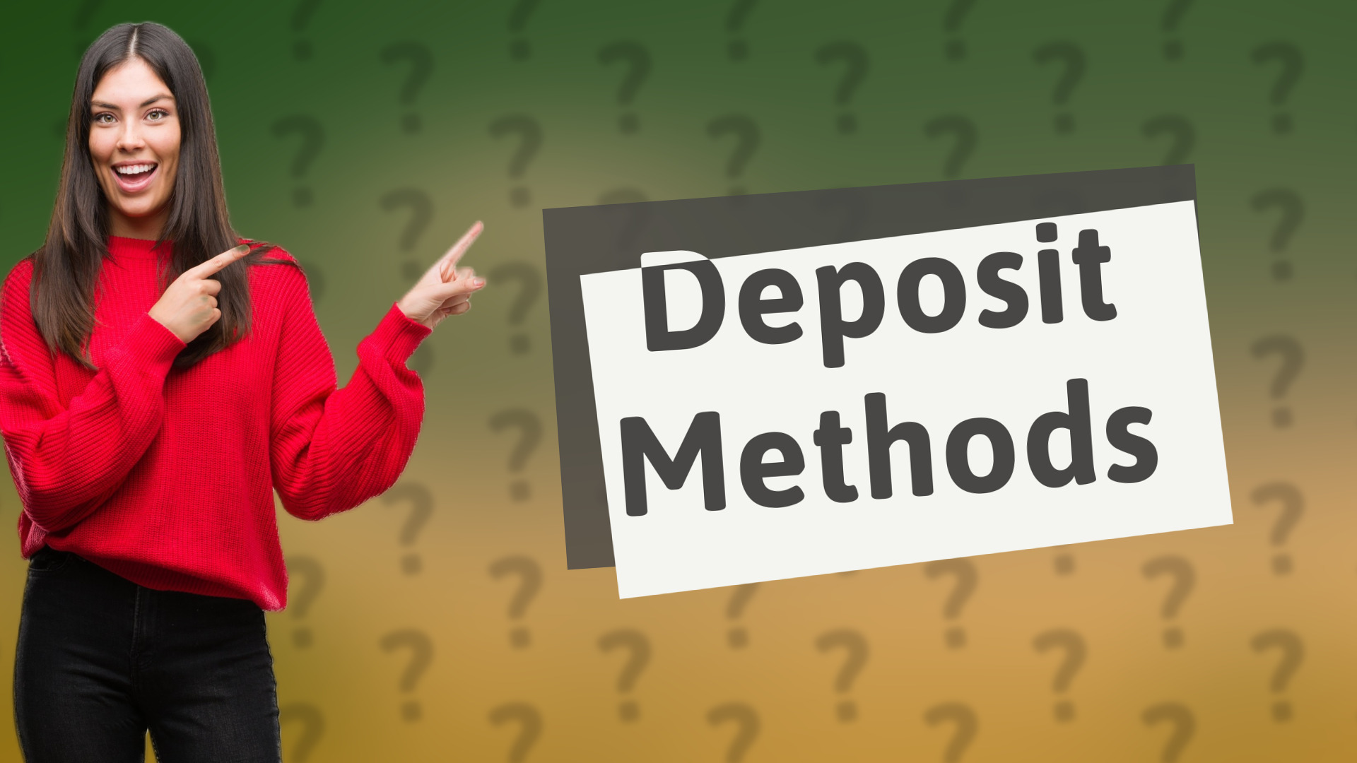 Deposit Methods