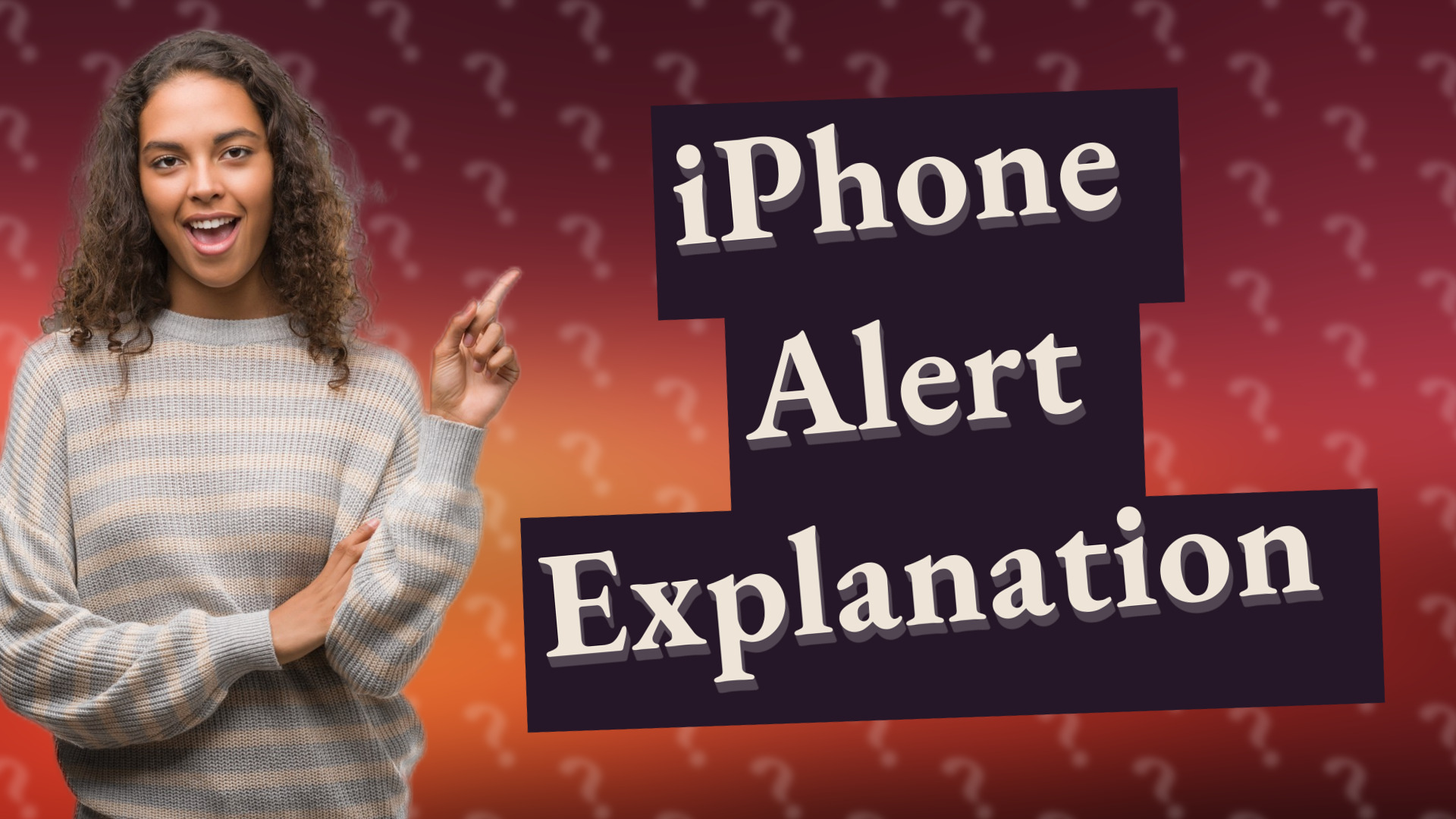 iPhone Alert Explanation