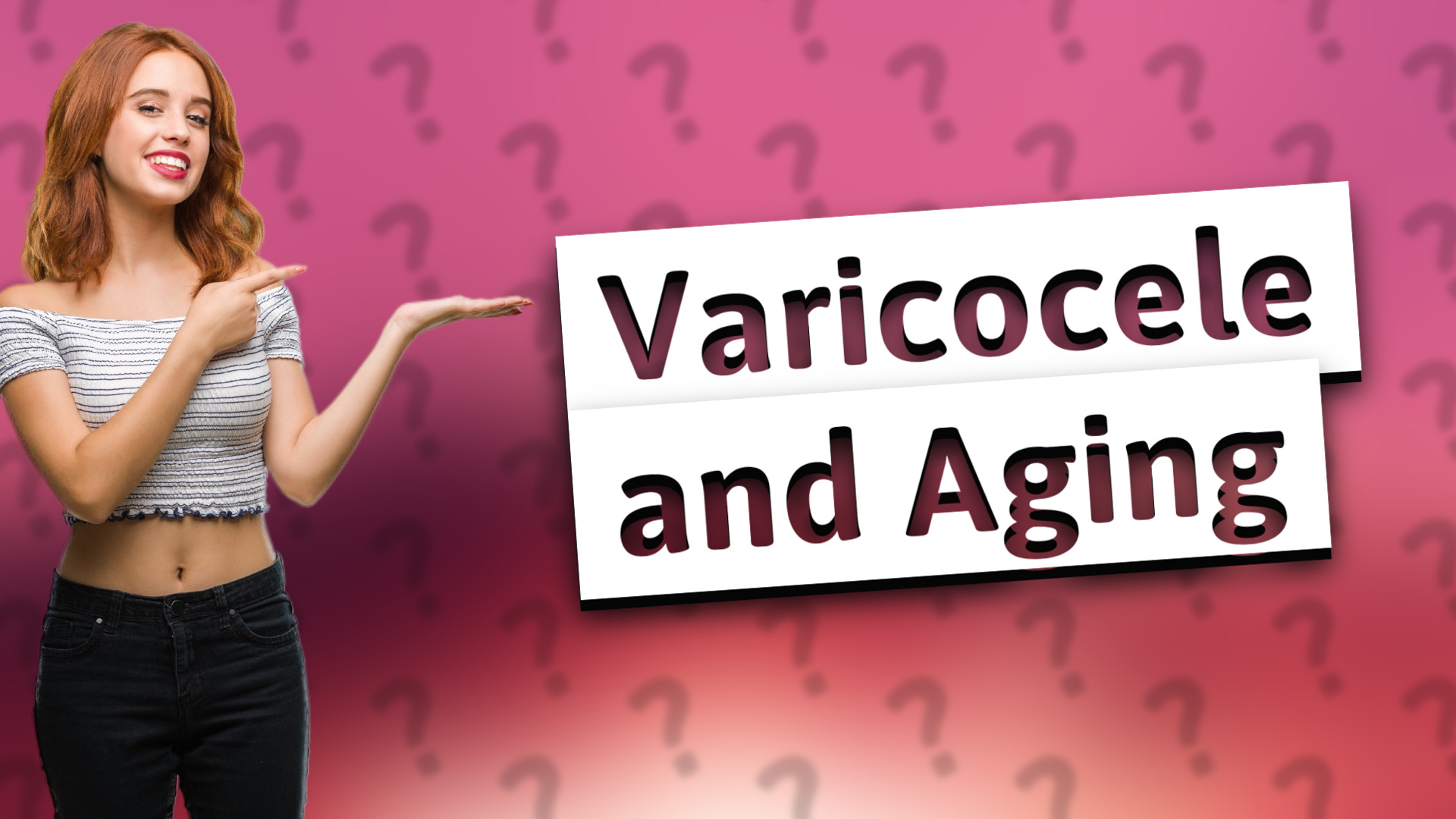 Varicocele and Aging
