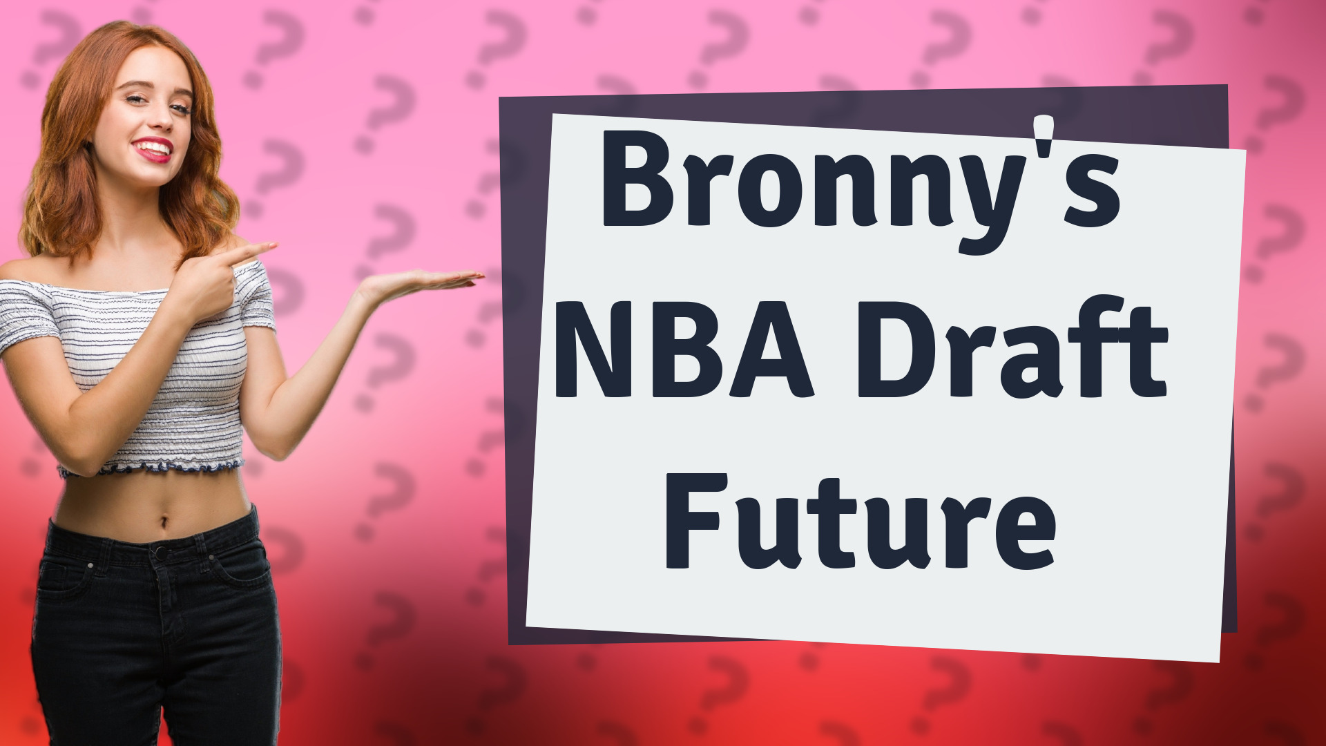 Bronny's NBA Draft Future