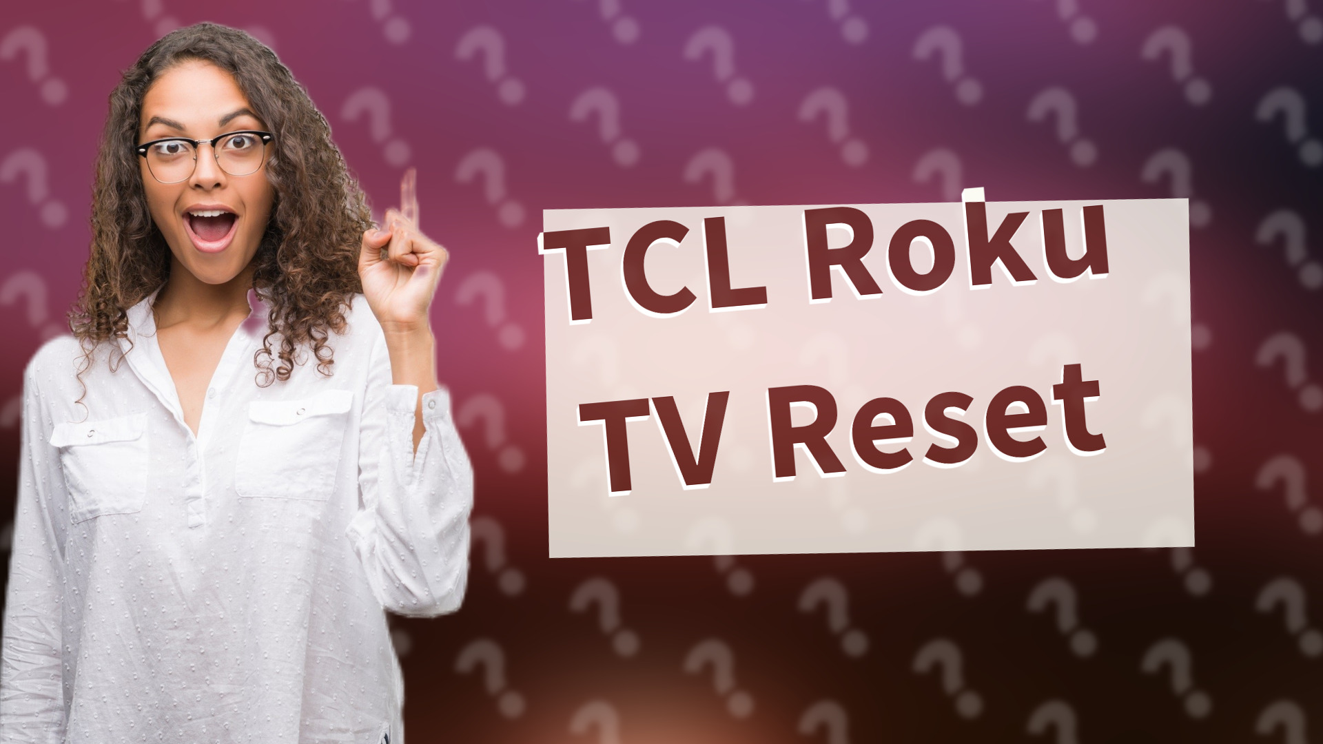 TCL Roku TV Reset