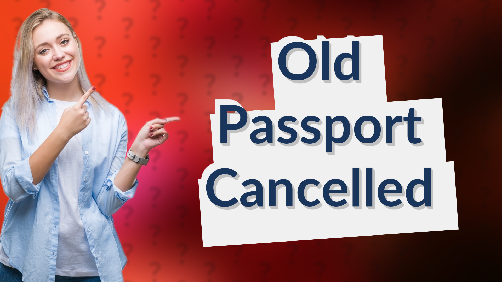 Old Passport Cancelled