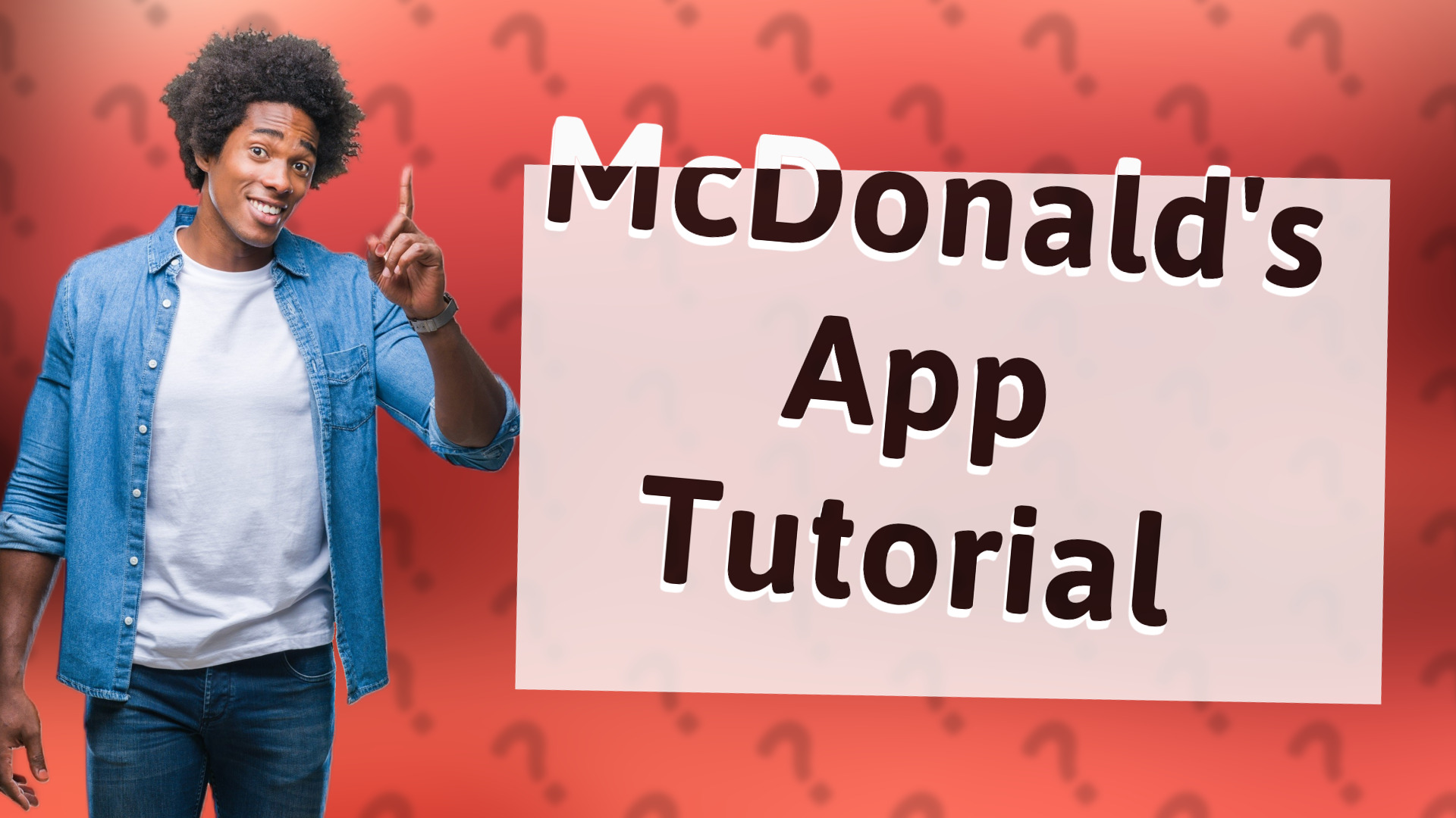 McDonald's App Tutorial