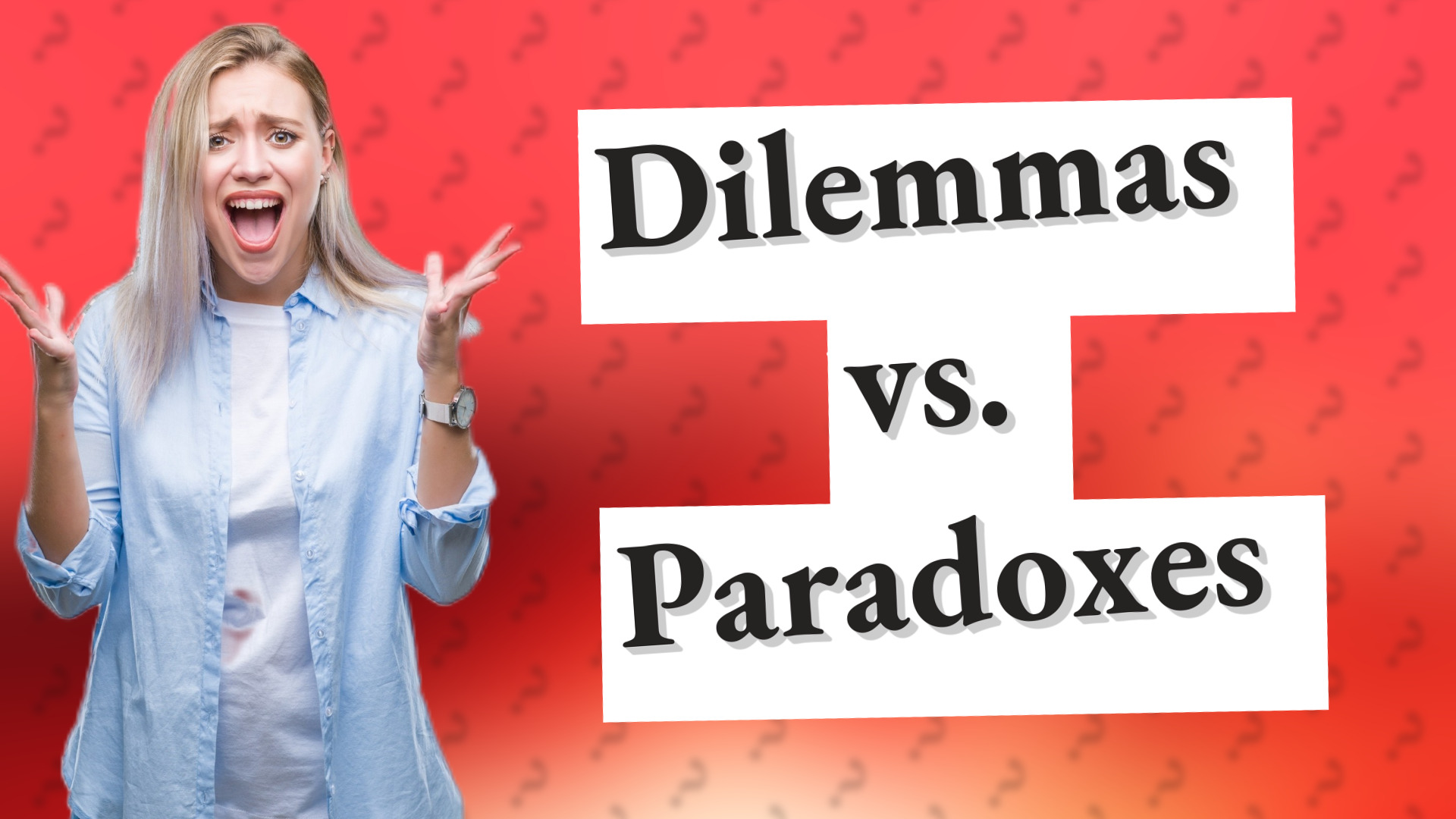 Dilemmas vs. Paradoxes