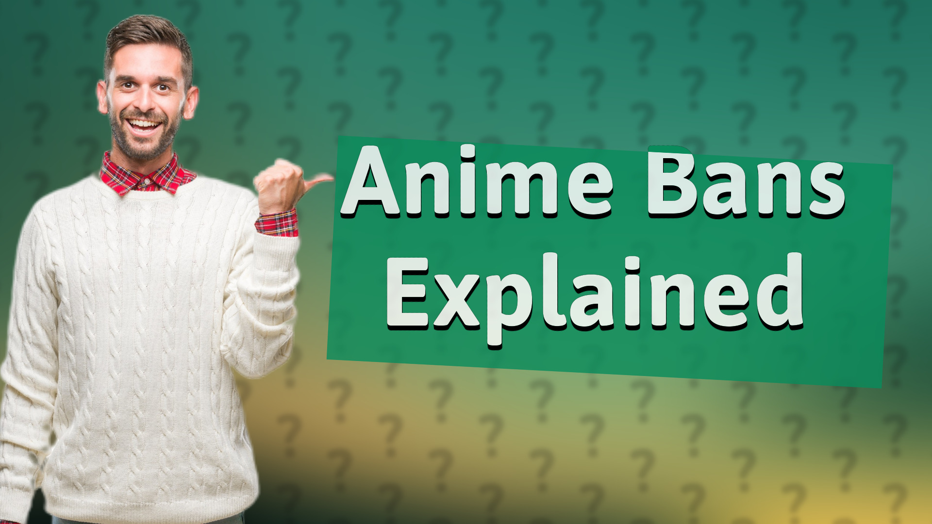 Anime Bans Explained