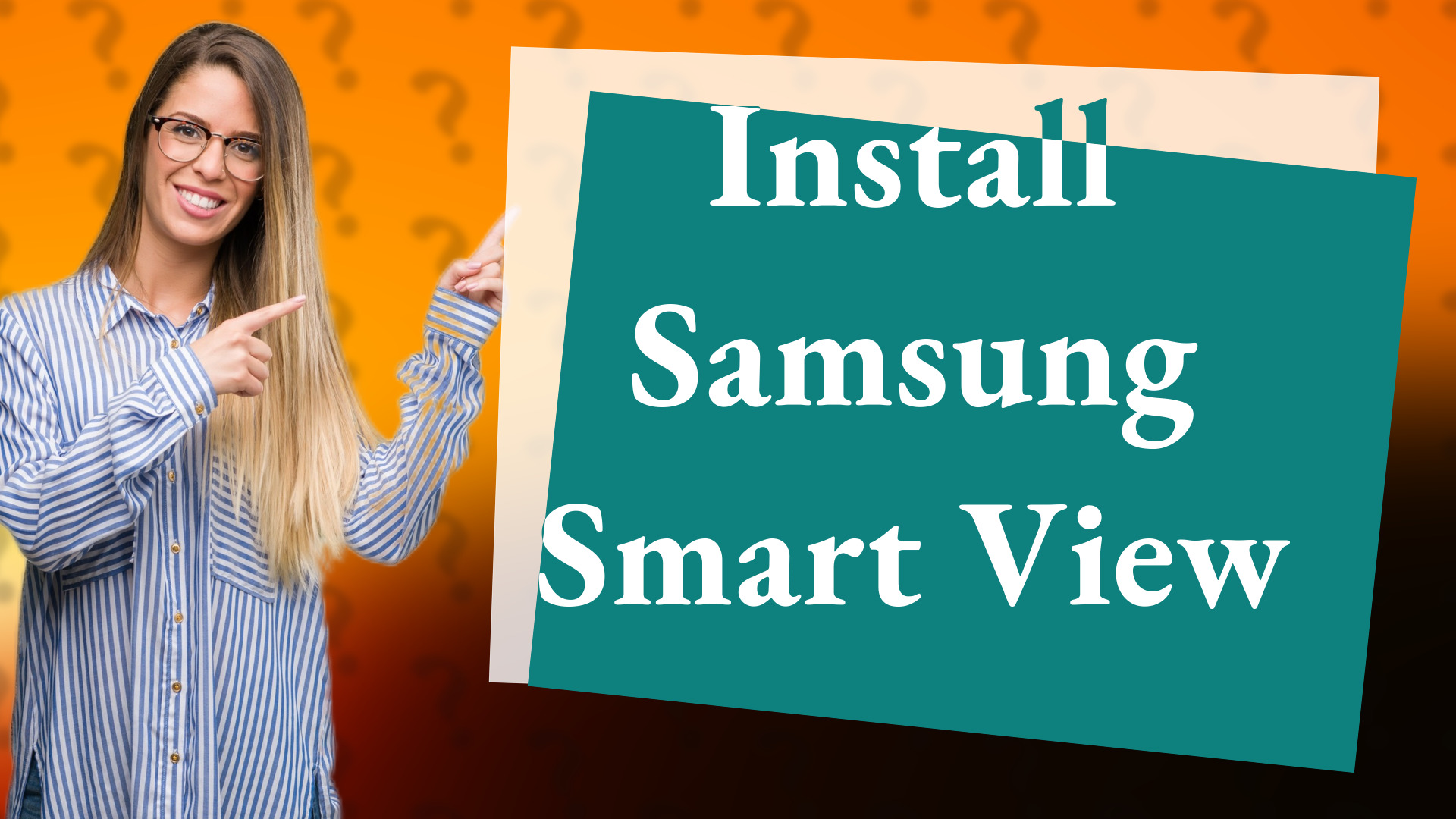 Install Samsung Smart View