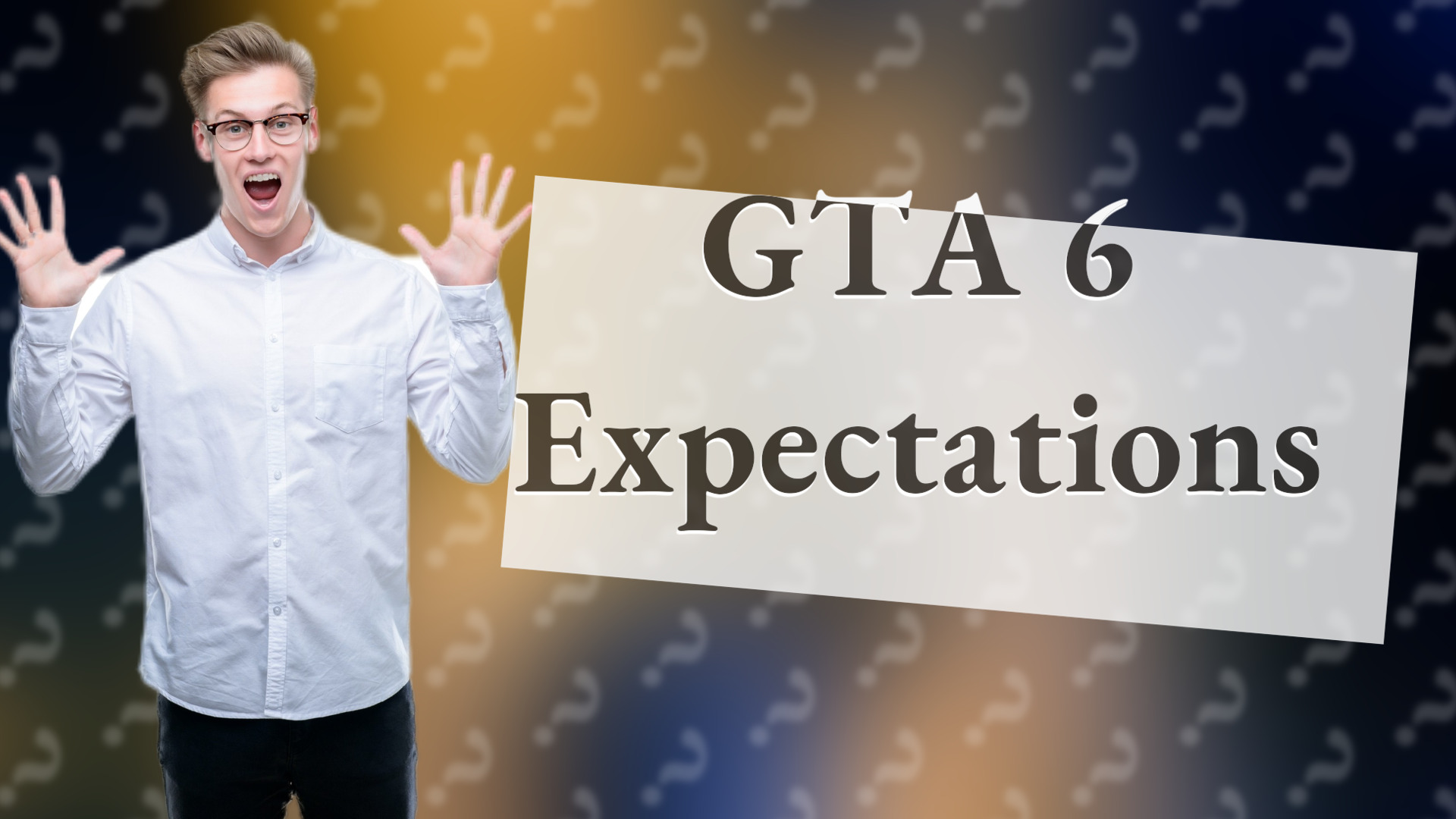 GTA 6 Expectations