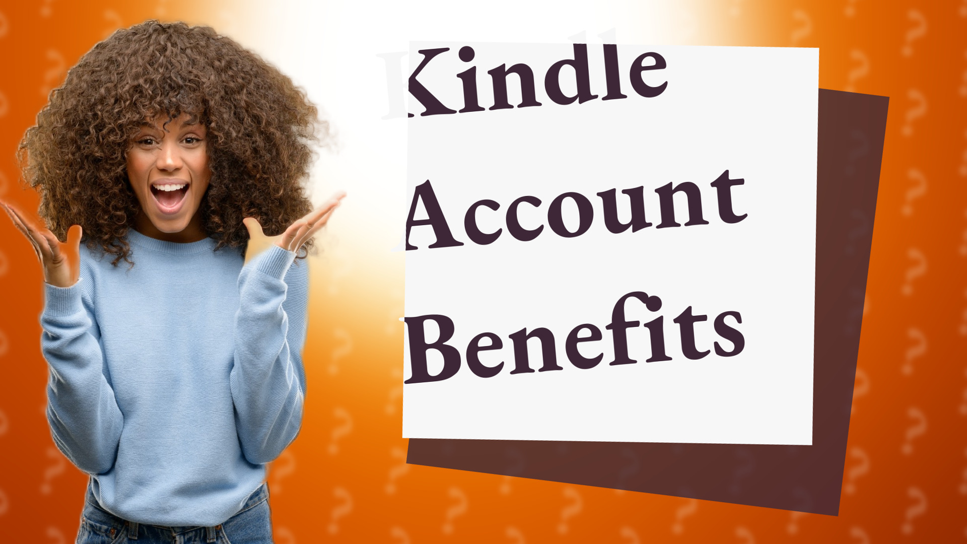 Kindle Account Benefits