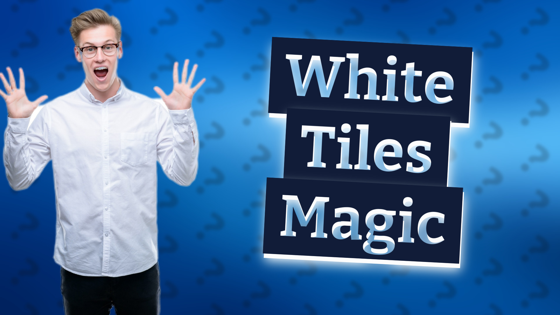 White Tiles Magic
