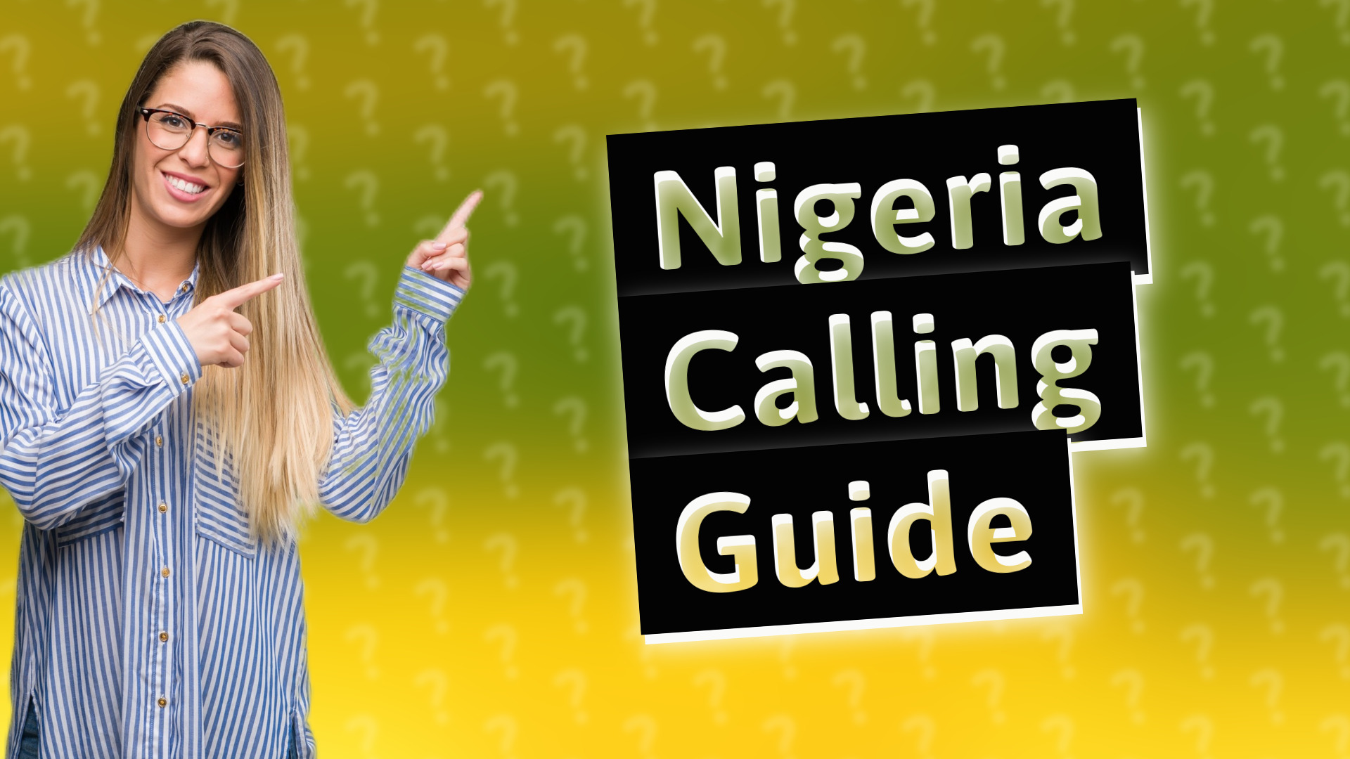 Nigeria Calling Guide