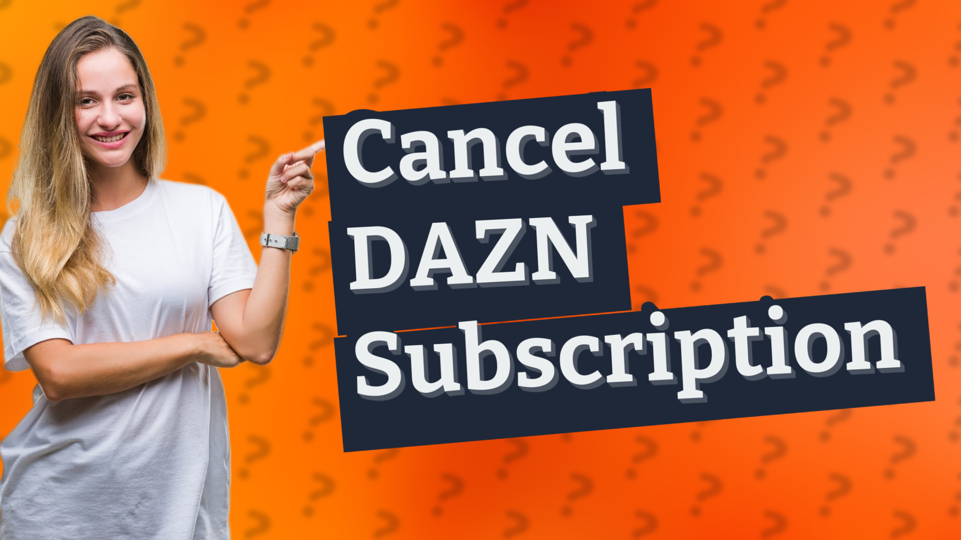 Cancel DAZN Subscription
