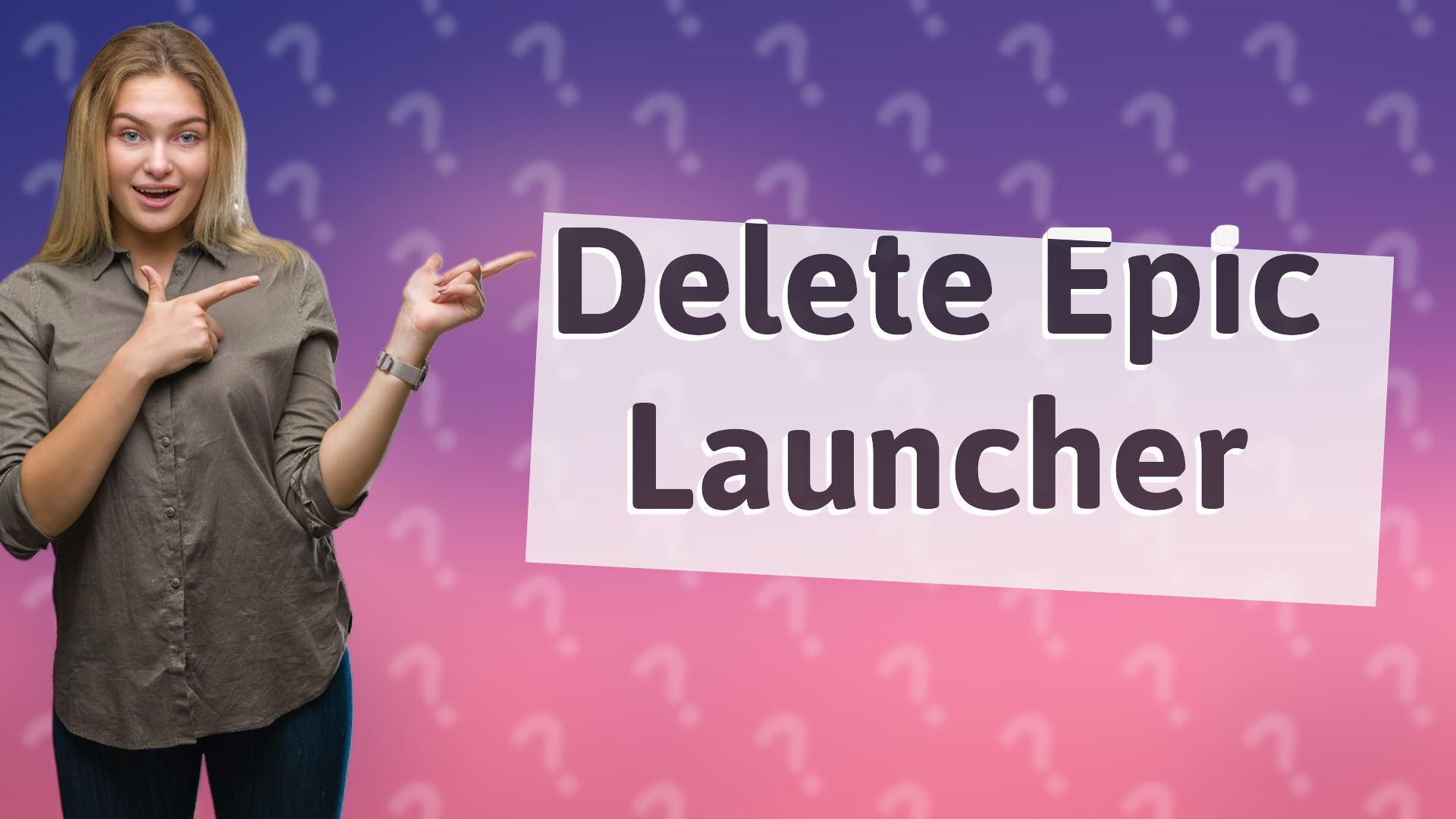 Delete Epic Launcher