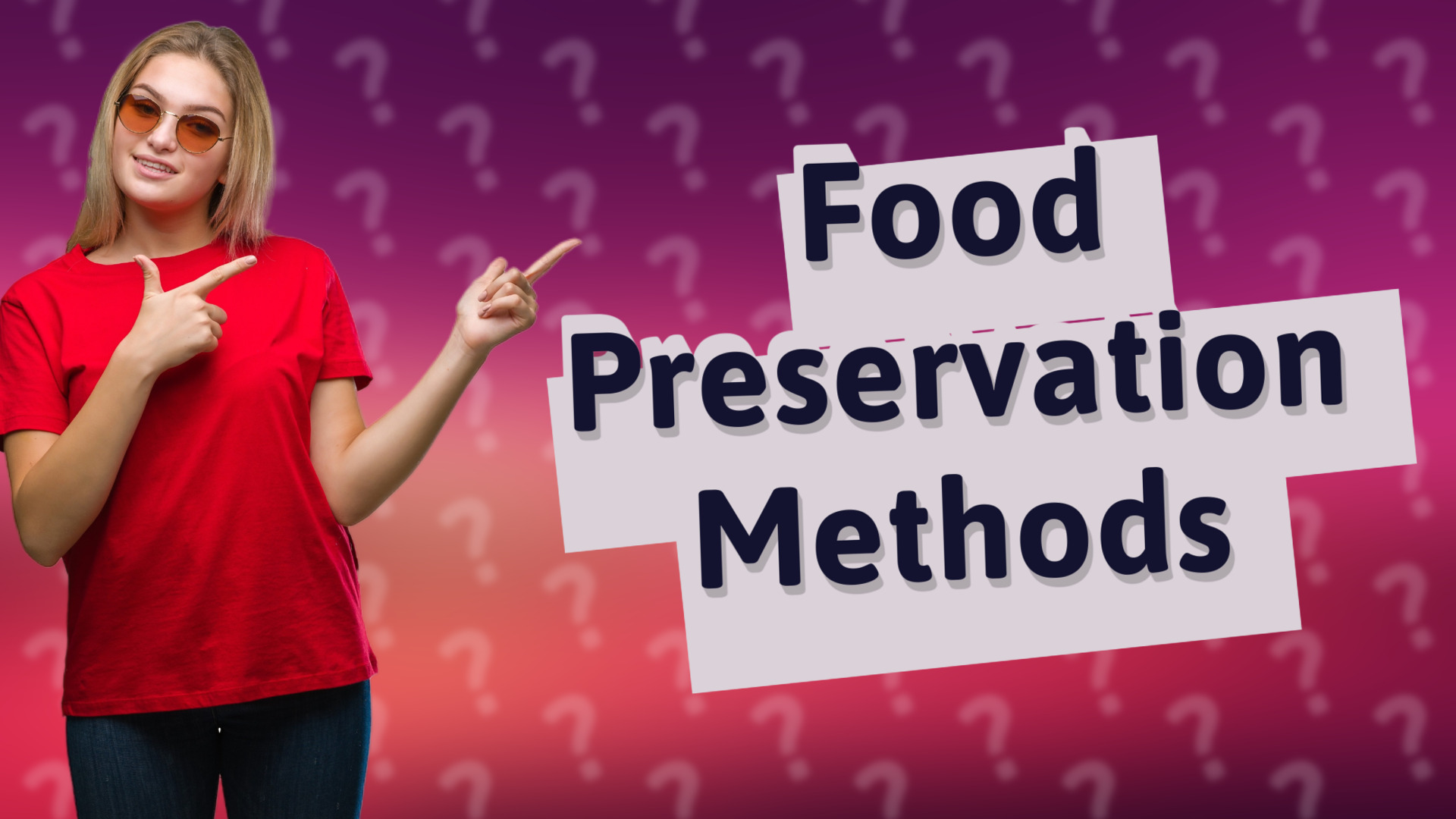 Food Preservation Methods