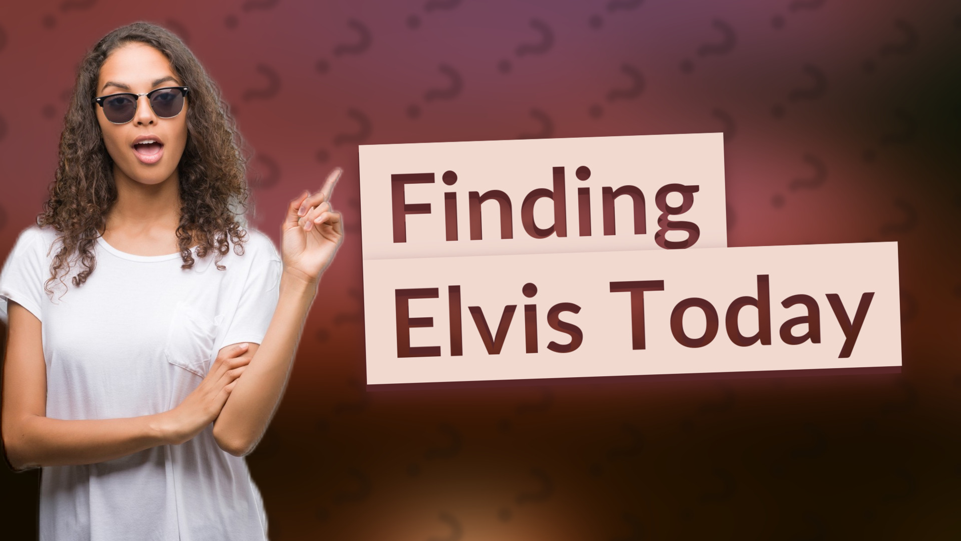 Finding Elvis Today