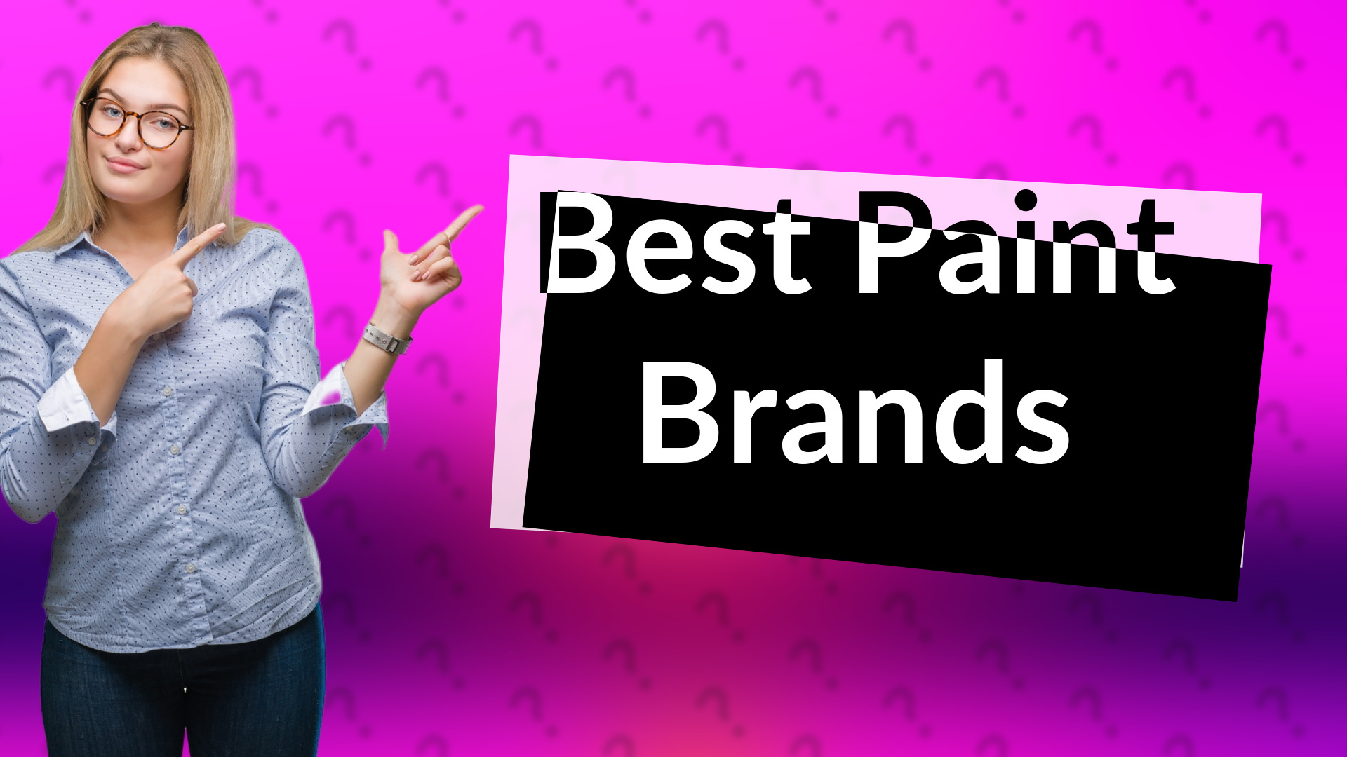 Best Paint Brands