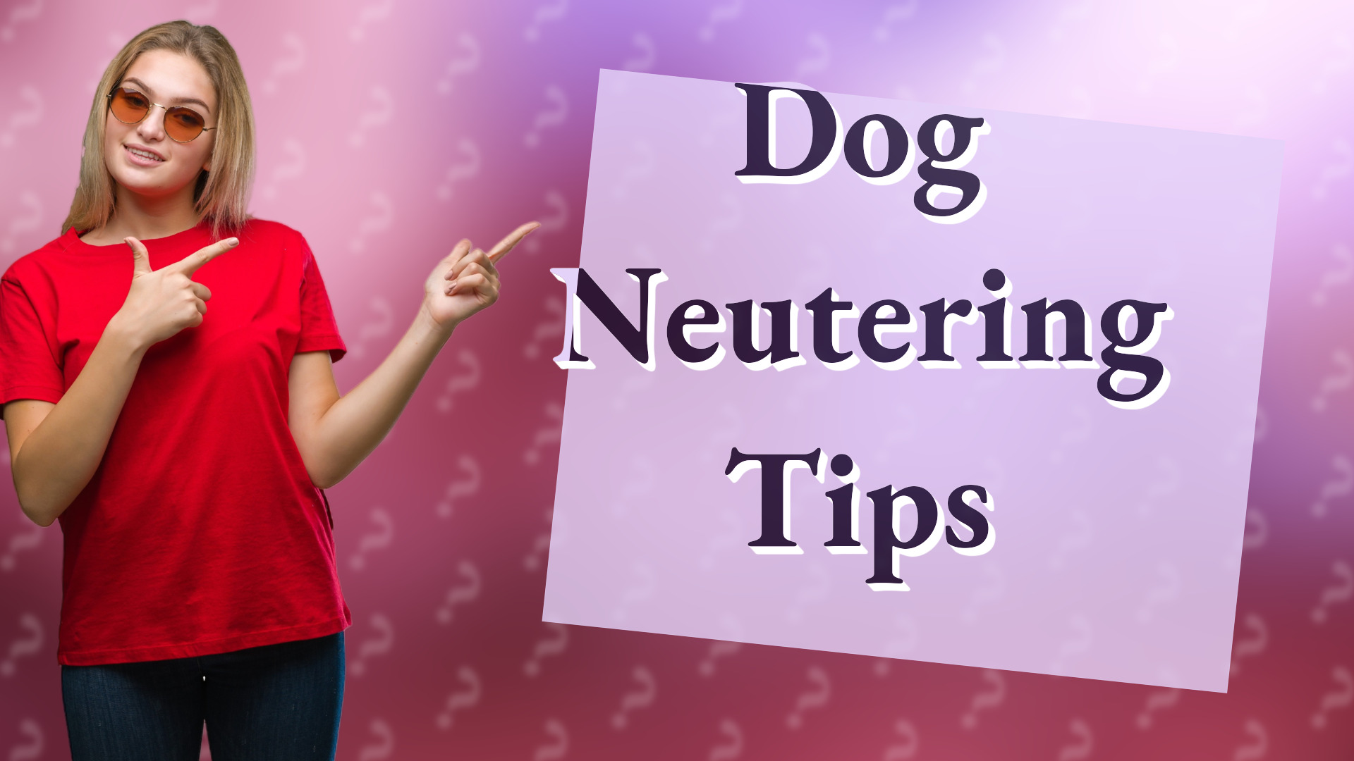Dog Neutering Tips