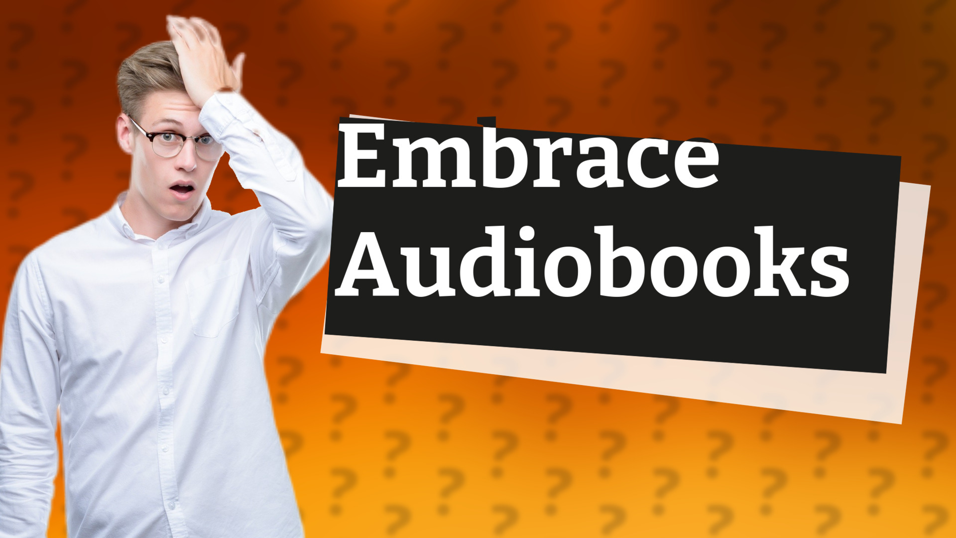 Embrace Audiobooks