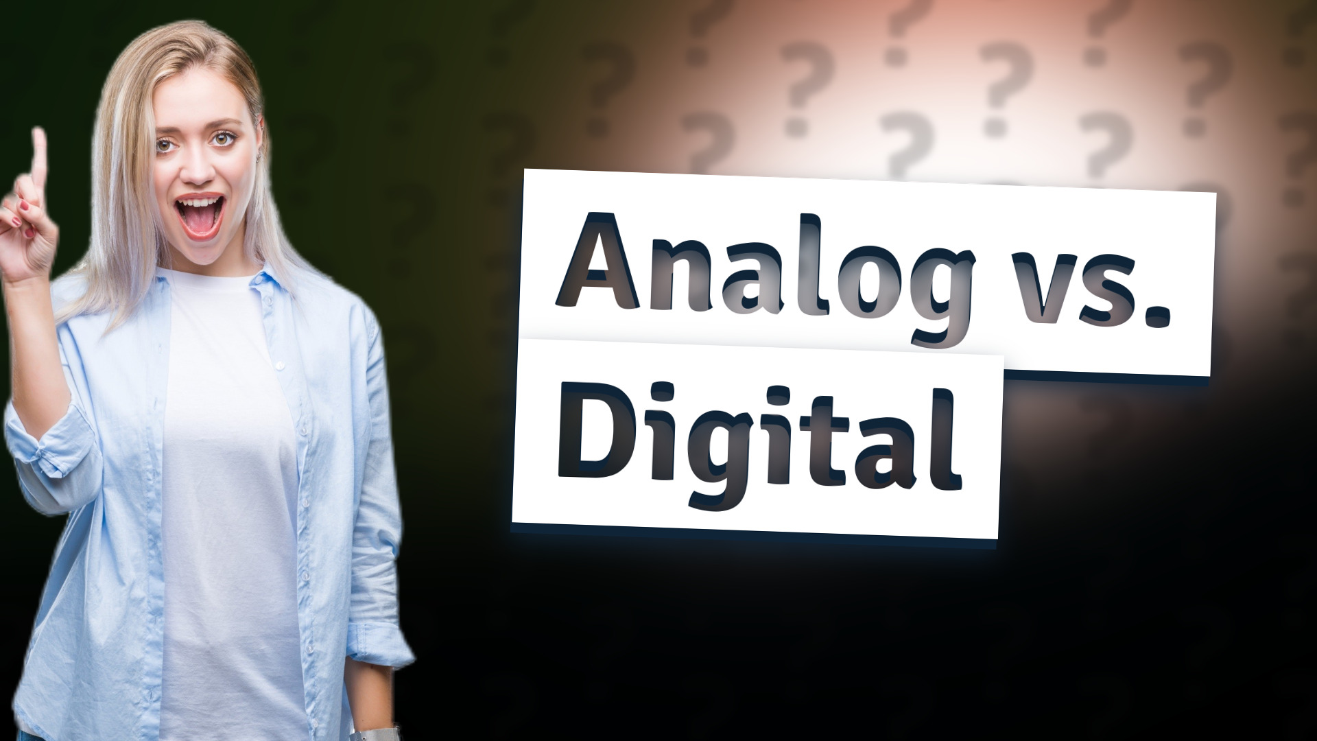 Analog vs. Digital