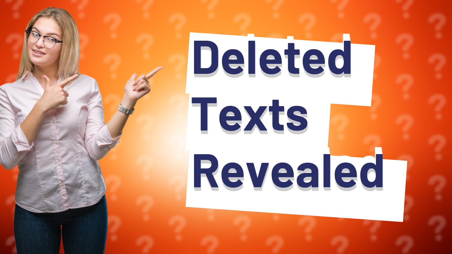 Deleted Texts Revealed
