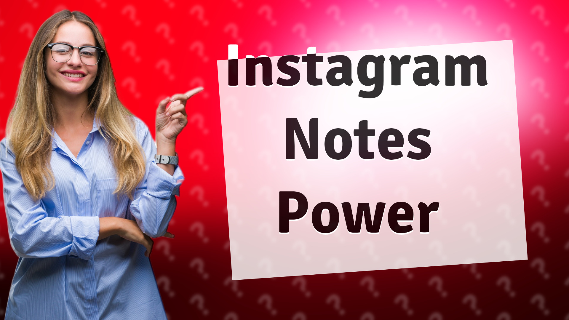 Instagram Notes Power