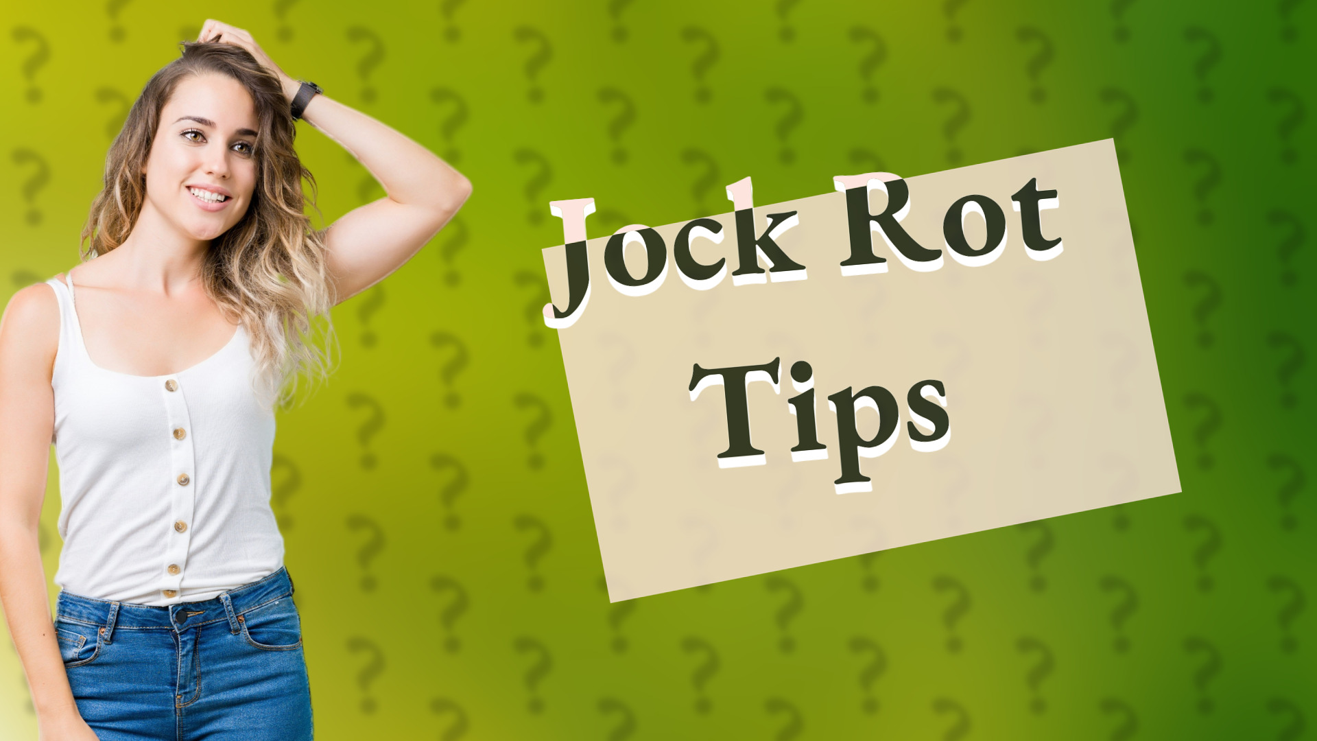 Jock Rot Tips