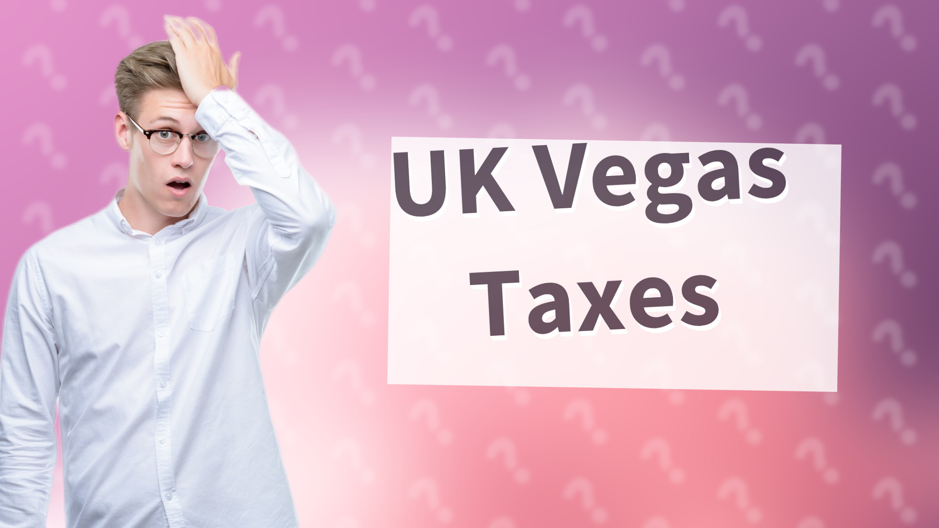UK Vegas Taxes