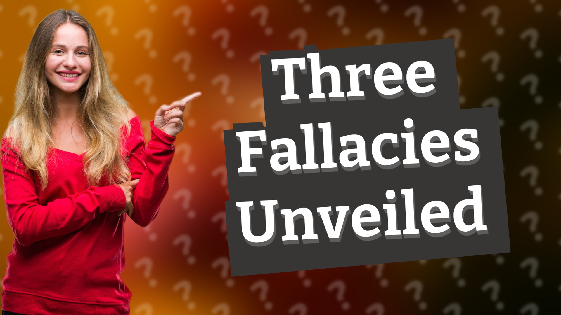 Three Fallacies Unveiled