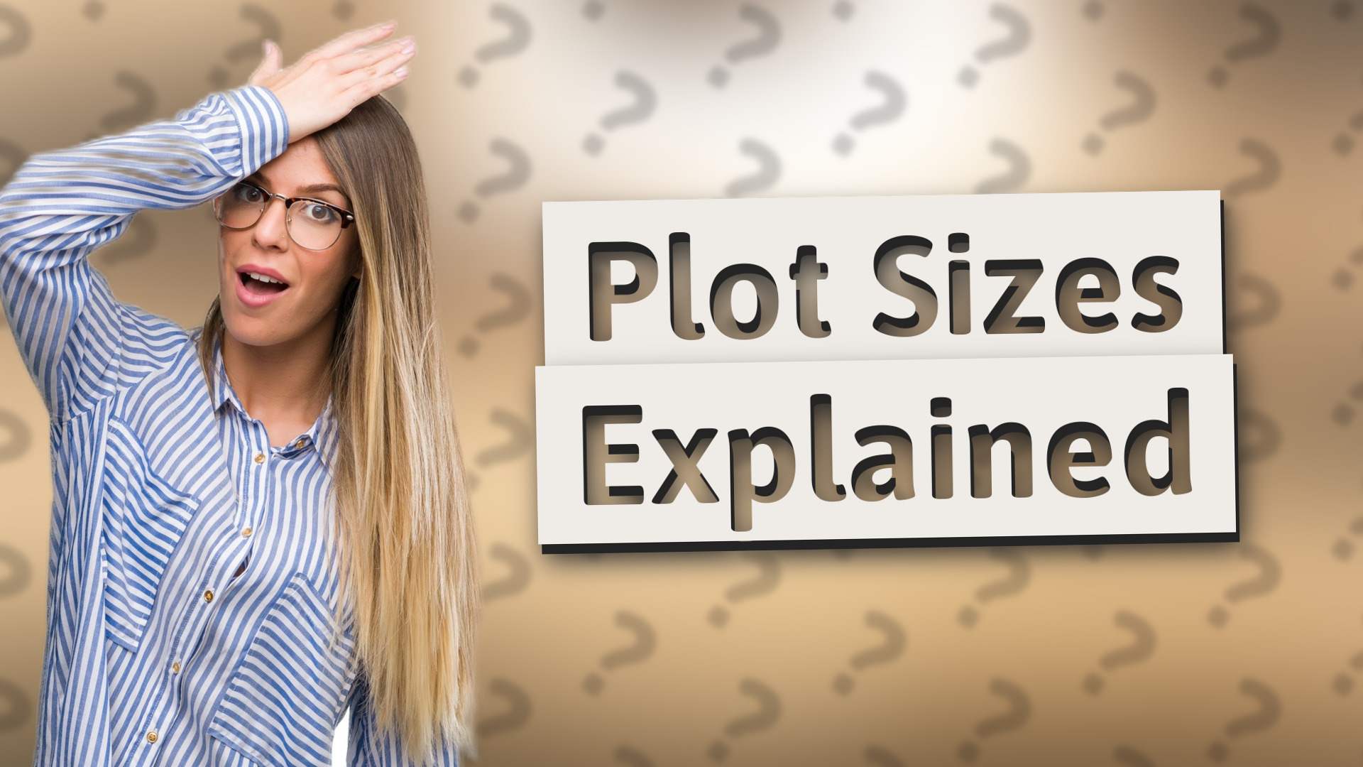 Plot Sizes Explained