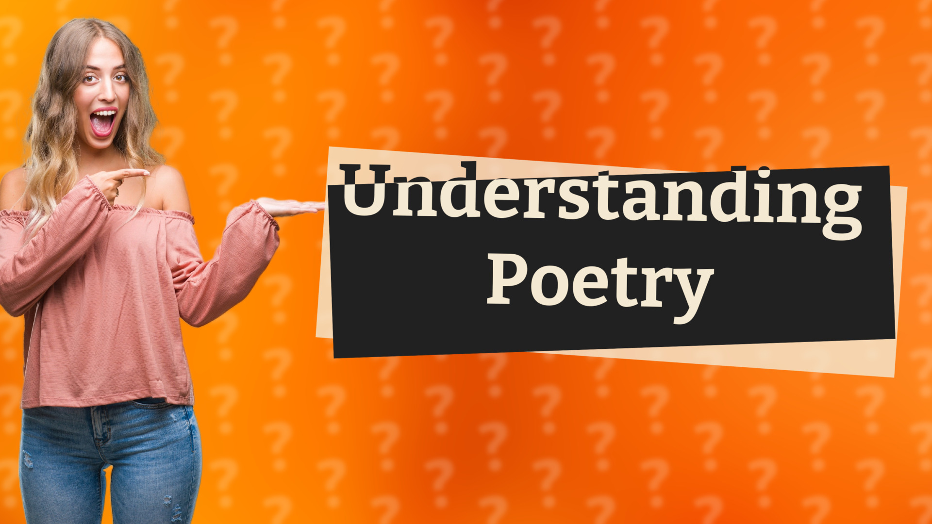Understanding Poetry