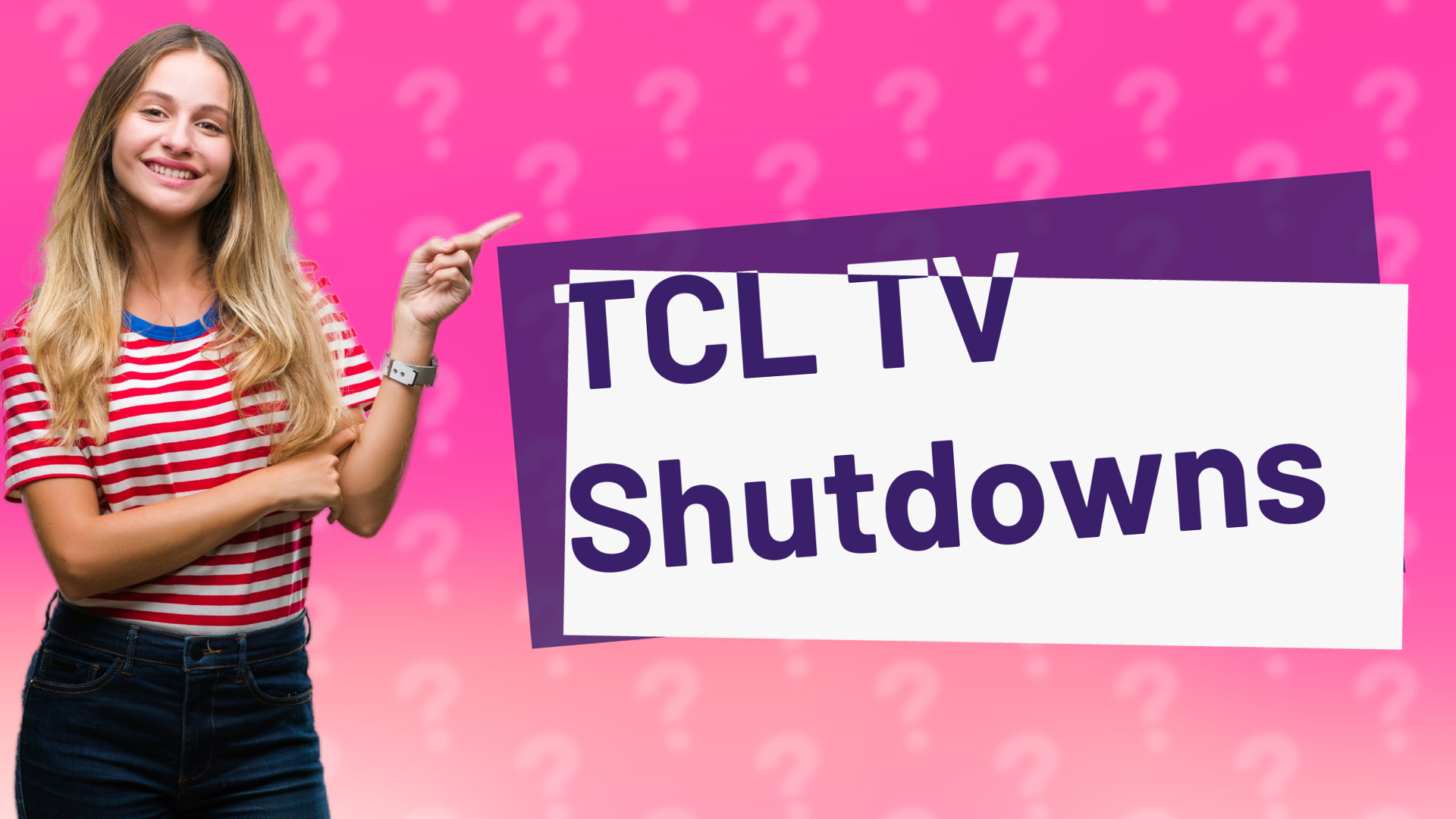 TCL TV Shutdowns