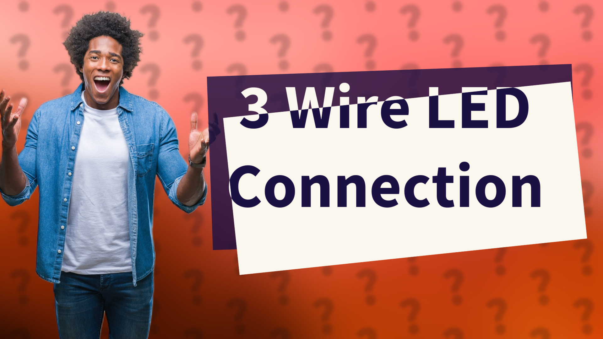 3 Wire LED Connection