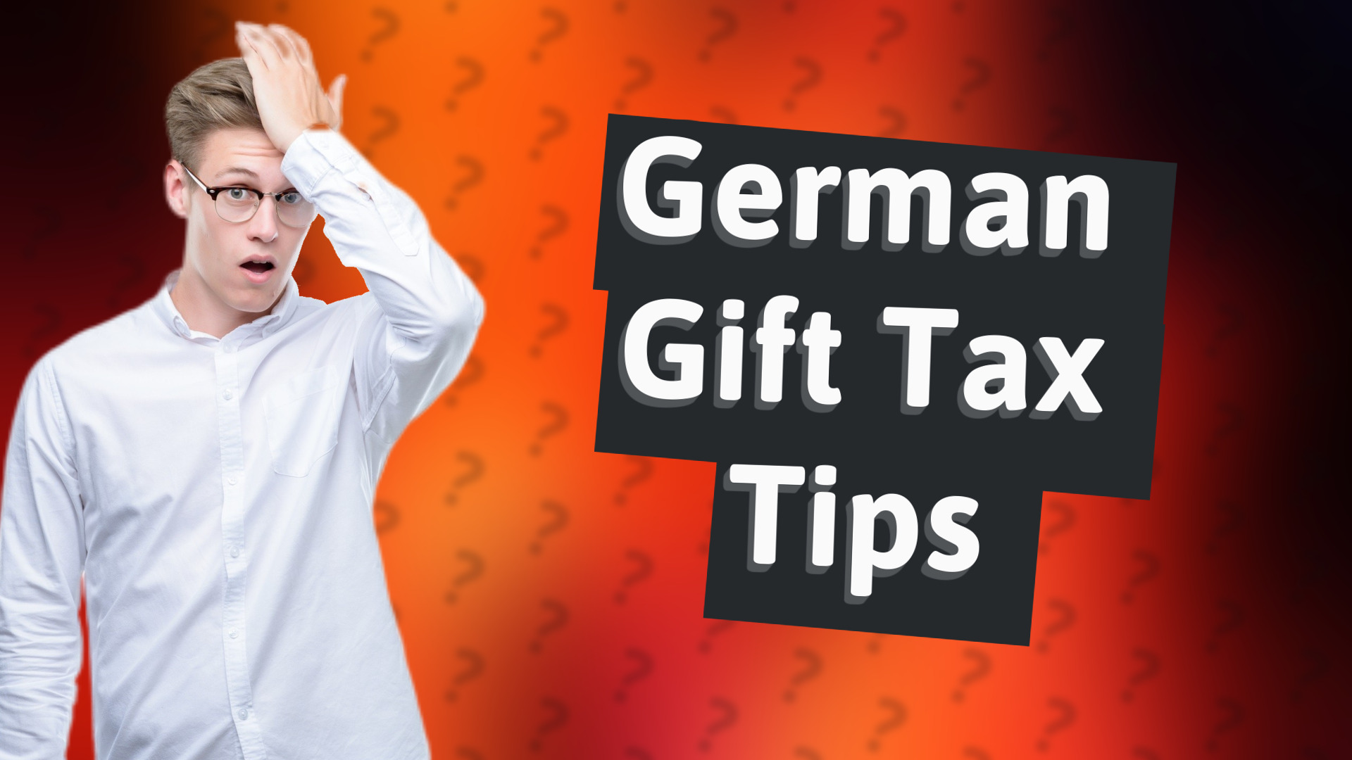 German Gift Tax Tips
