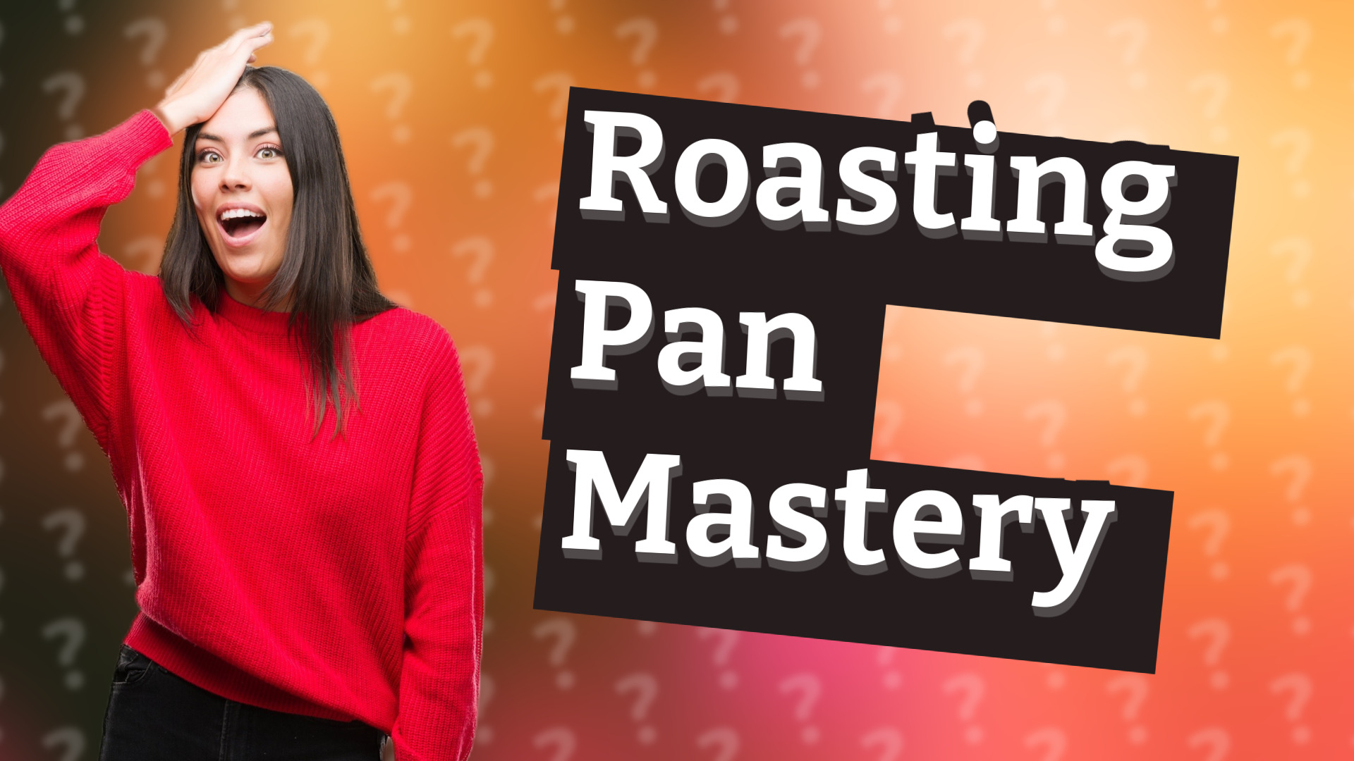 Roasting Pan Mastery