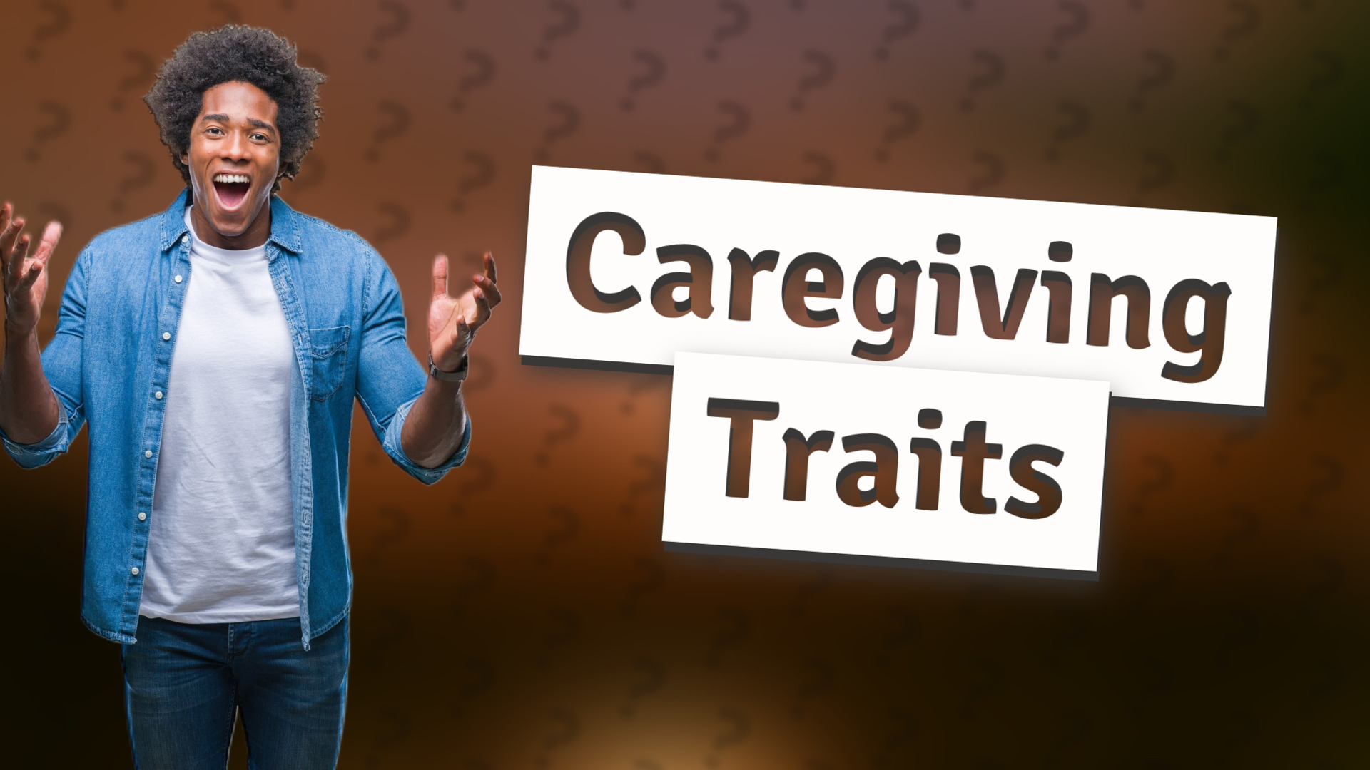 Caregiving Traits