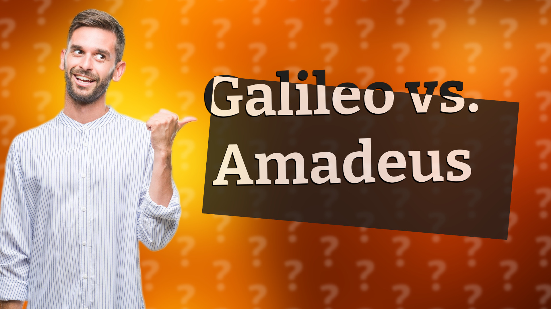 Galileo vs. Amadeus