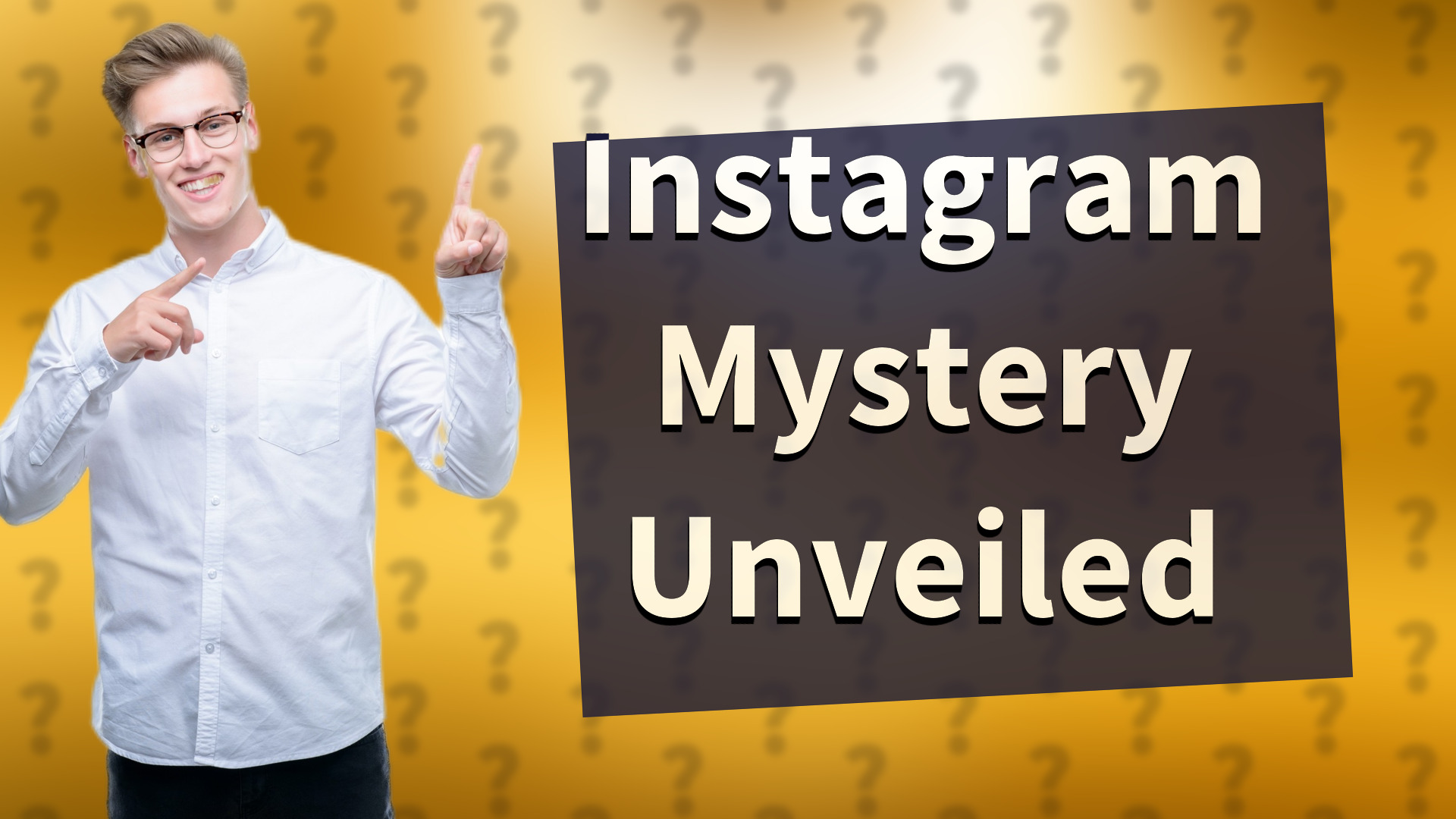 Instagram Mystery Unveiled