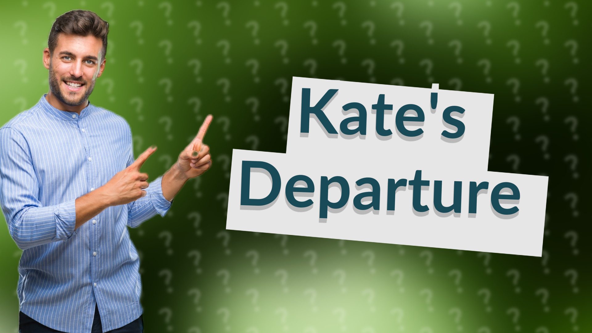 Kate's Departure