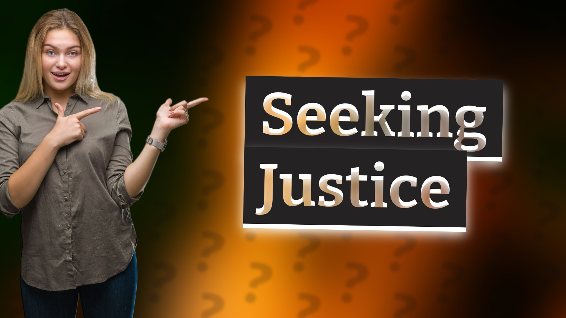 Seeking Justice