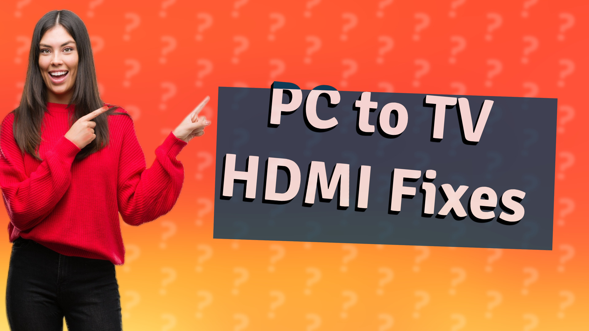 PC to TV HDMI Fixes