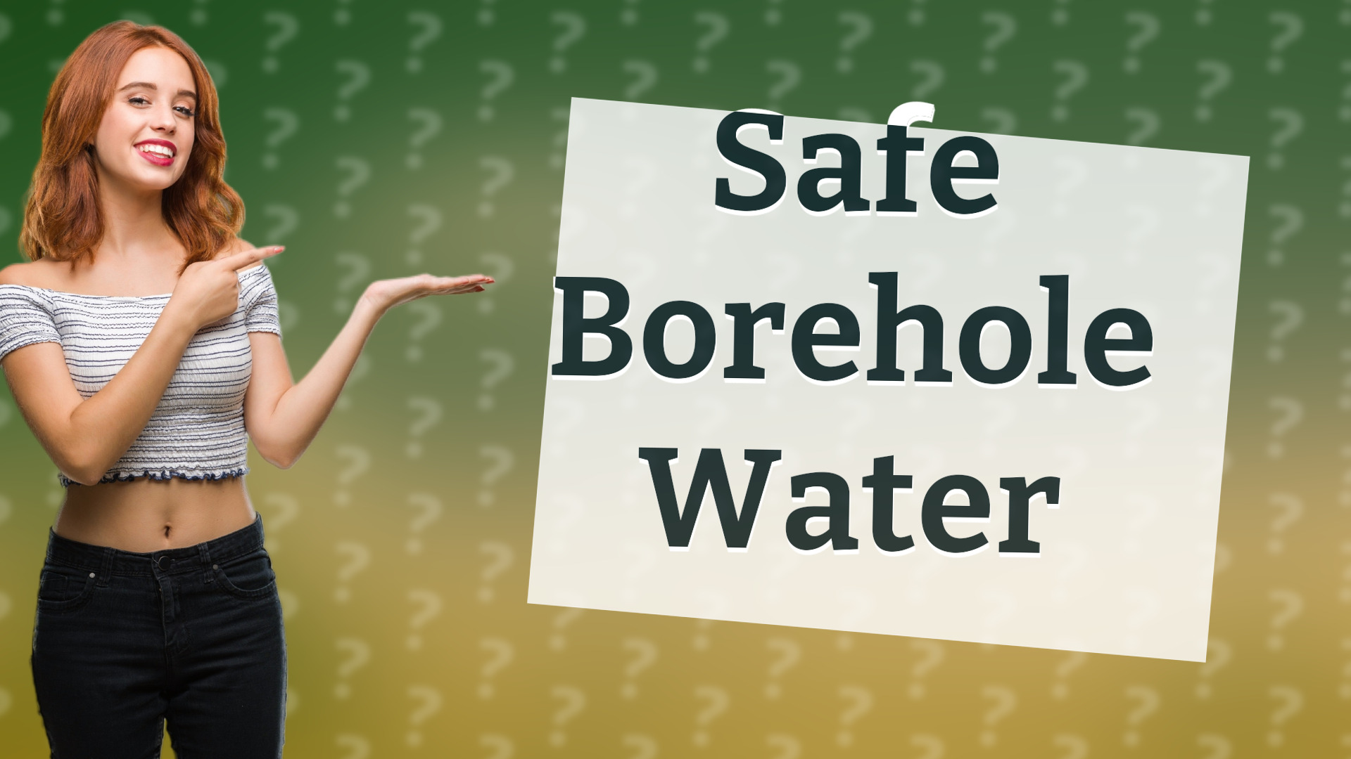 Safe Borehole Water