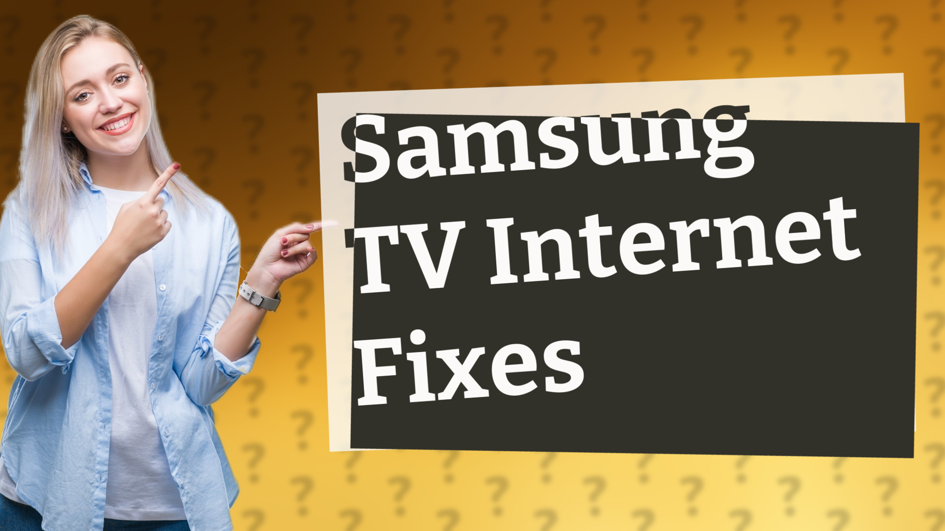 Samsung TV Internet Fixes