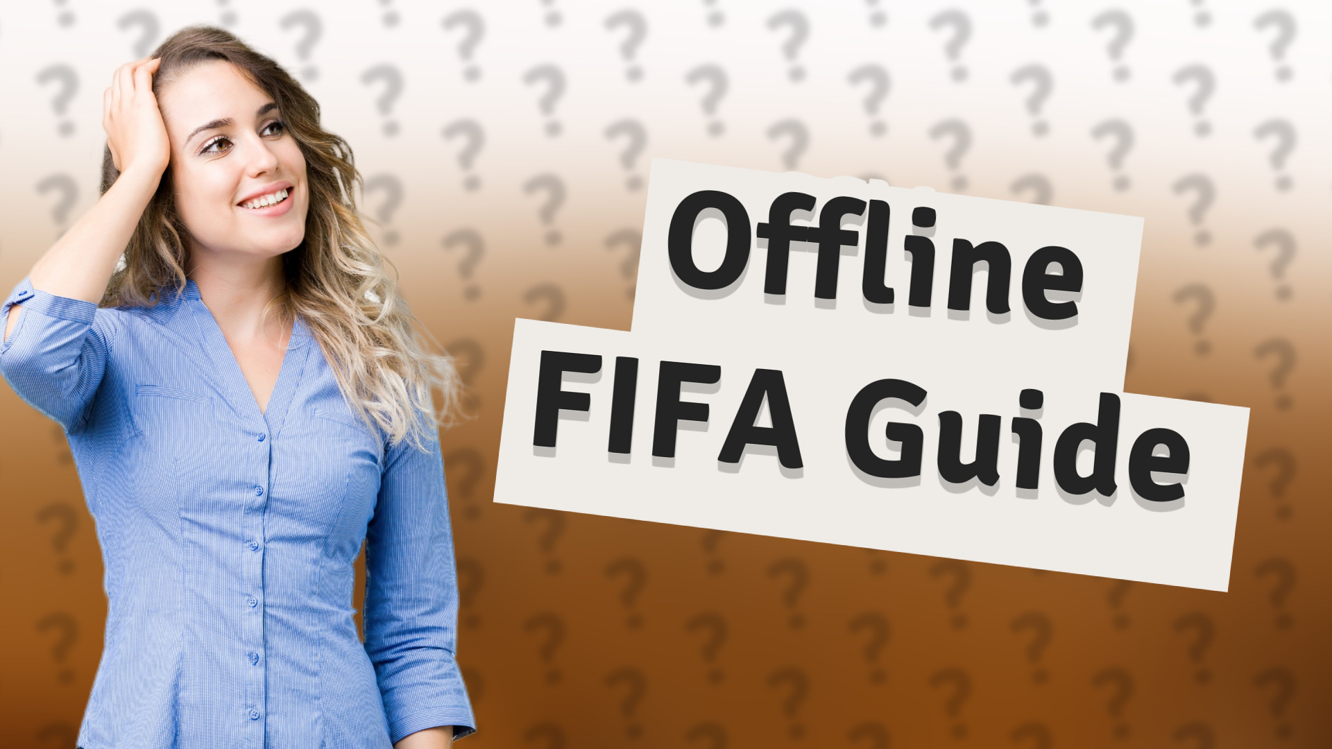 Offline FIFA Guide