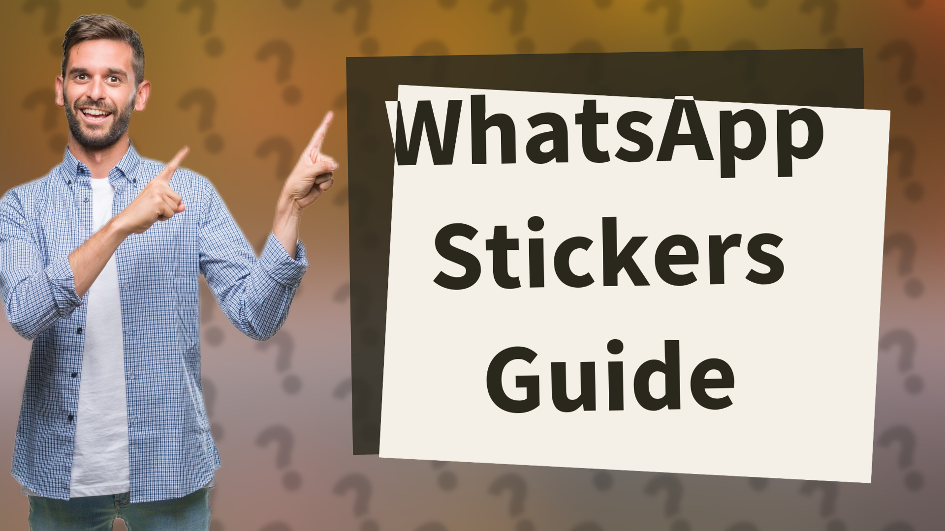 WhatsApp Stickers Guide