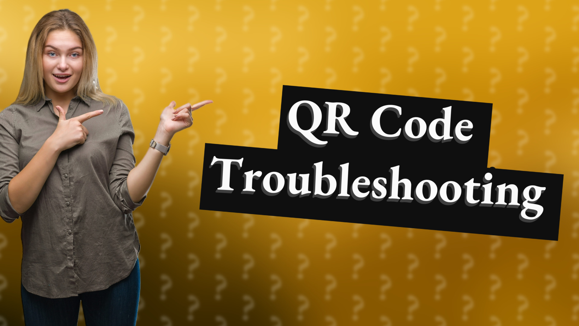 QR Code Troubleshooting