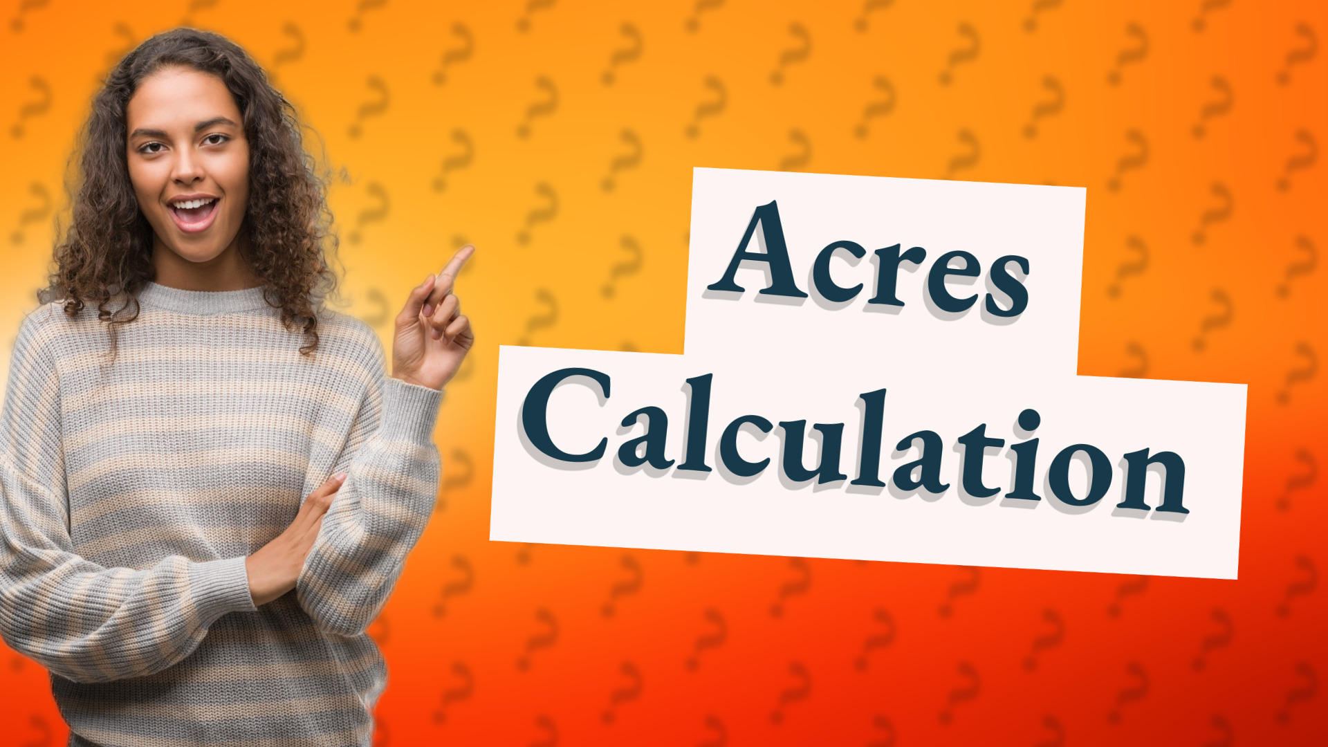 Acres Calculation