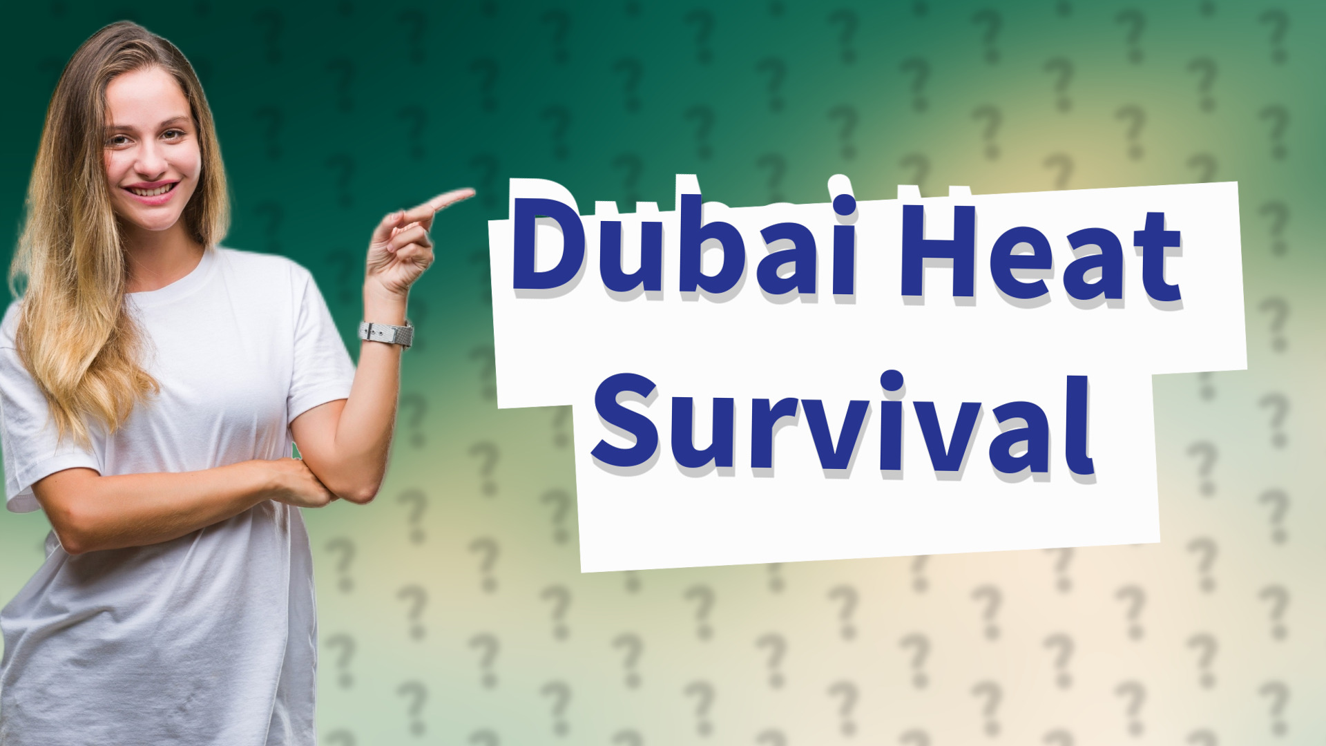 Dubai Heat Survival