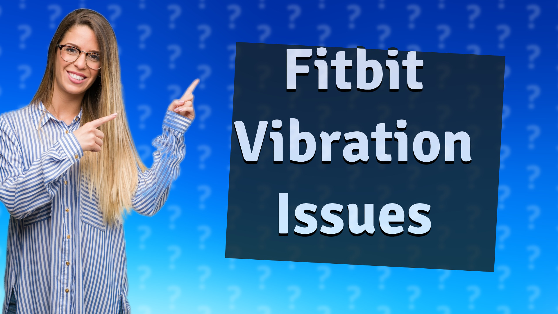 Fitbit Vibration Issues